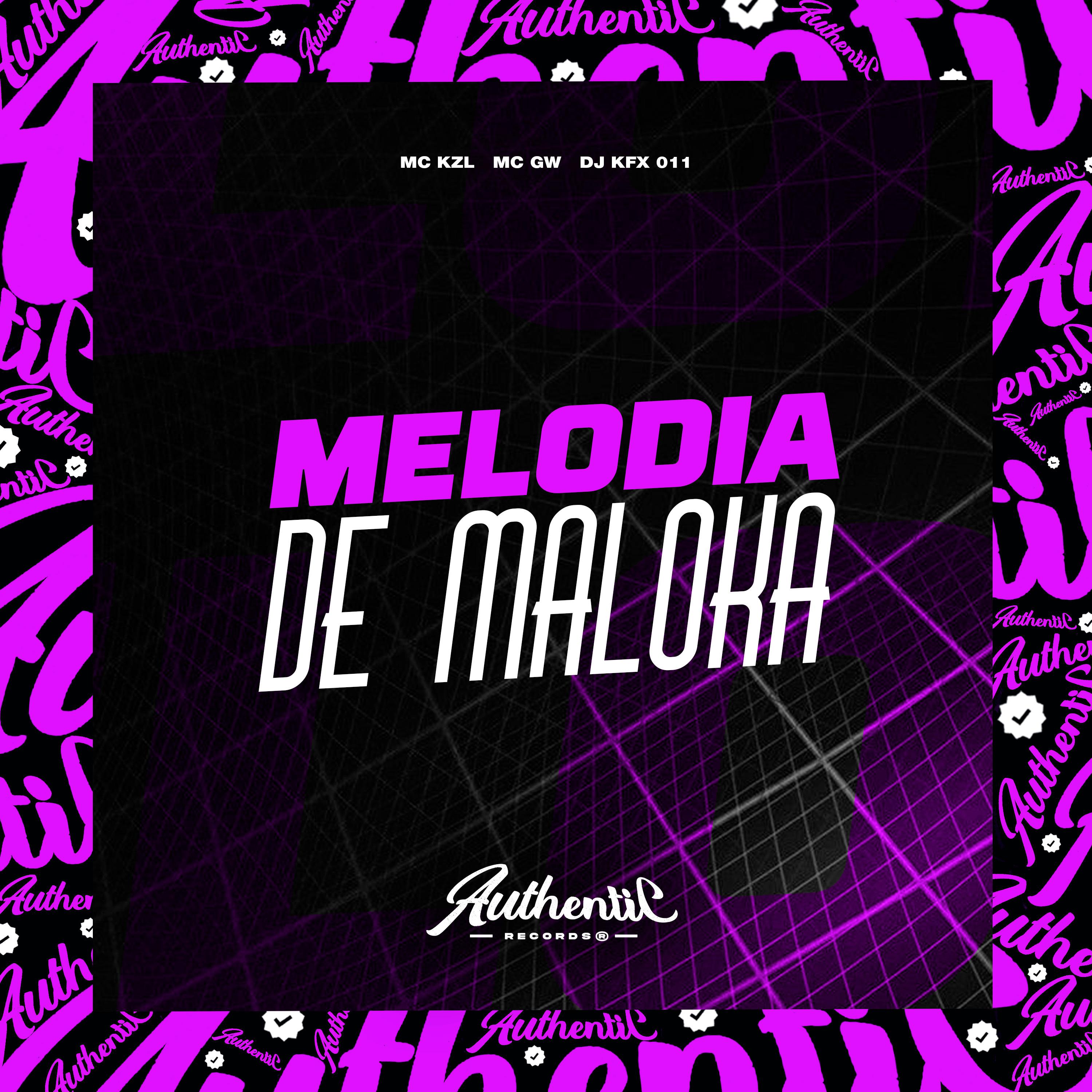 Постер альбома Melodia de Maloka