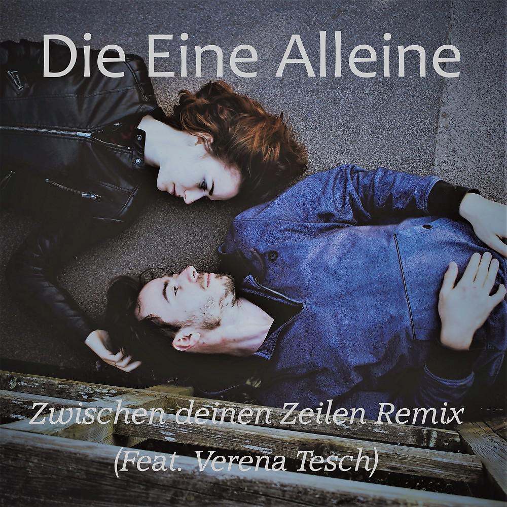 Постер альбома Zwischen deinen Zeilen Remix