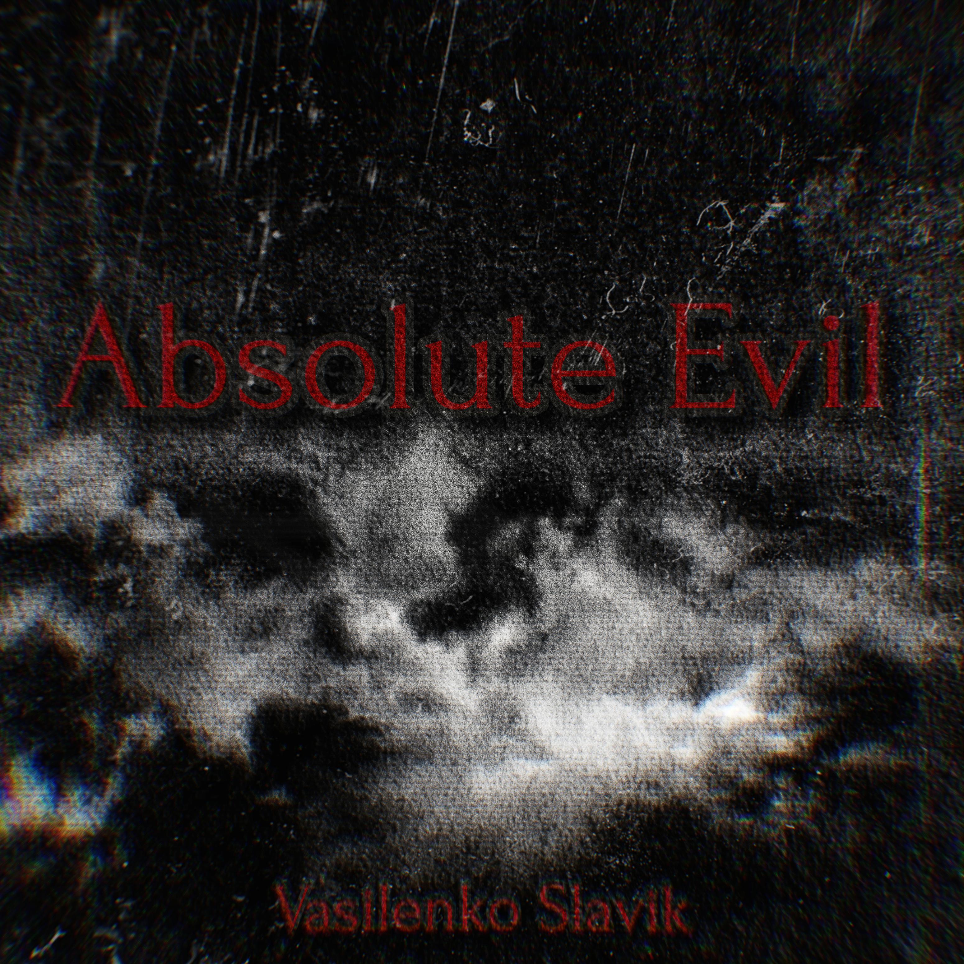 Постер альбома Absolute Evil