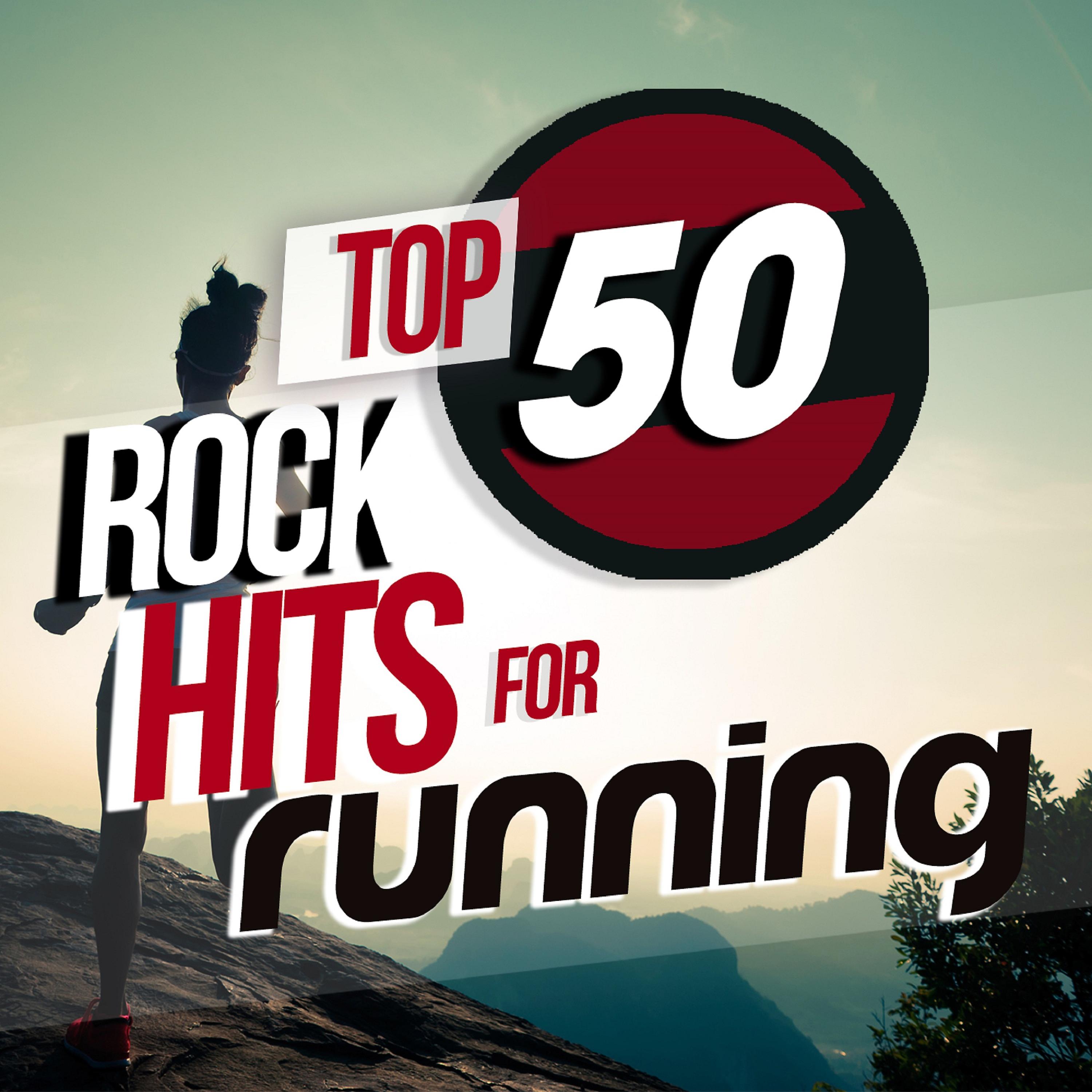 Постер альбома Top 50 Rock Hits for Running