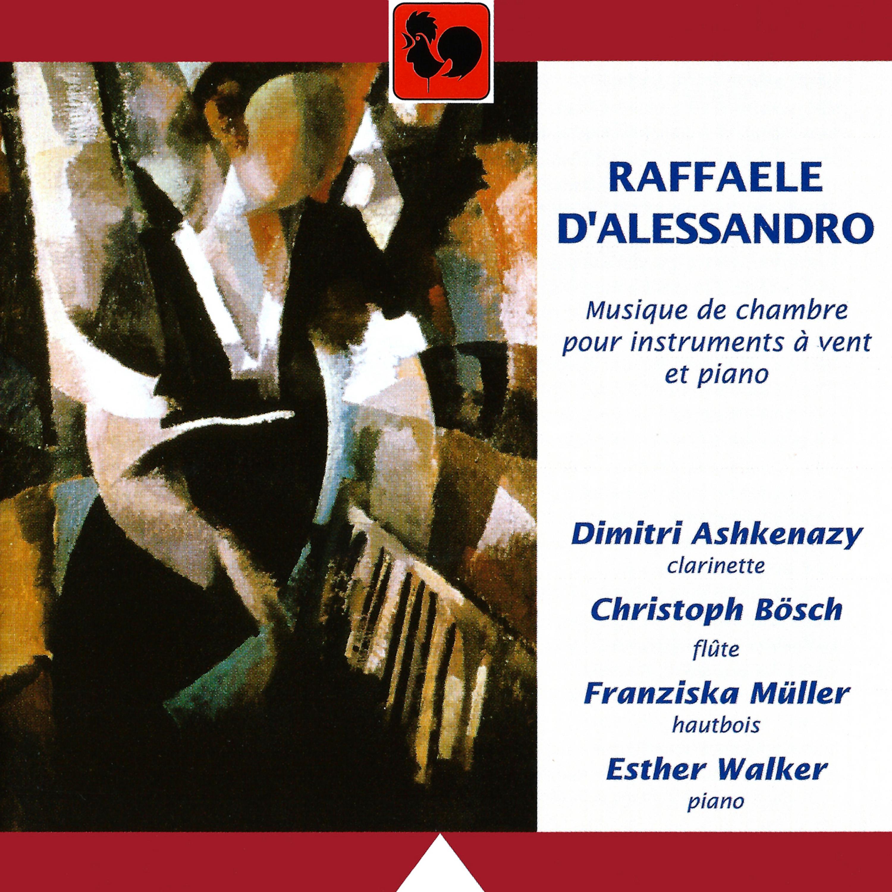 Постер альбома Raffaele d'Alessandro: Chamber Music for Wind Instruments & Piano