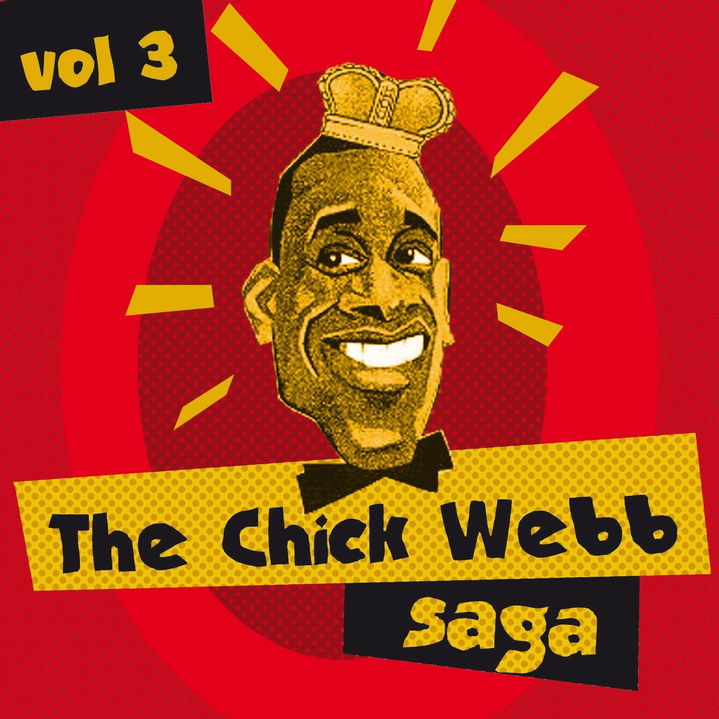Постер альбома The Chick Webb Saga, Vol. 3