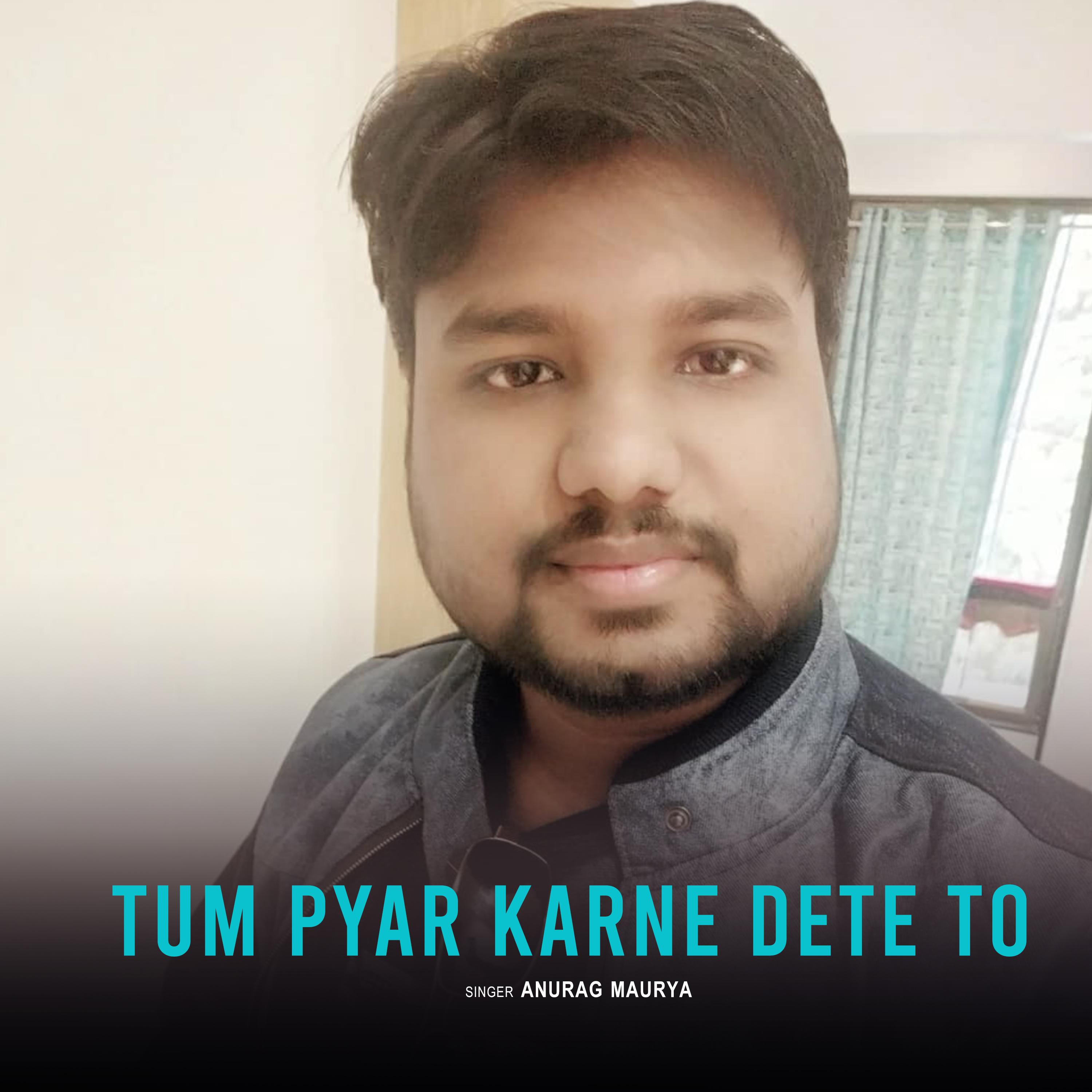 Постер альбома Tum Pyar Karne Dete To