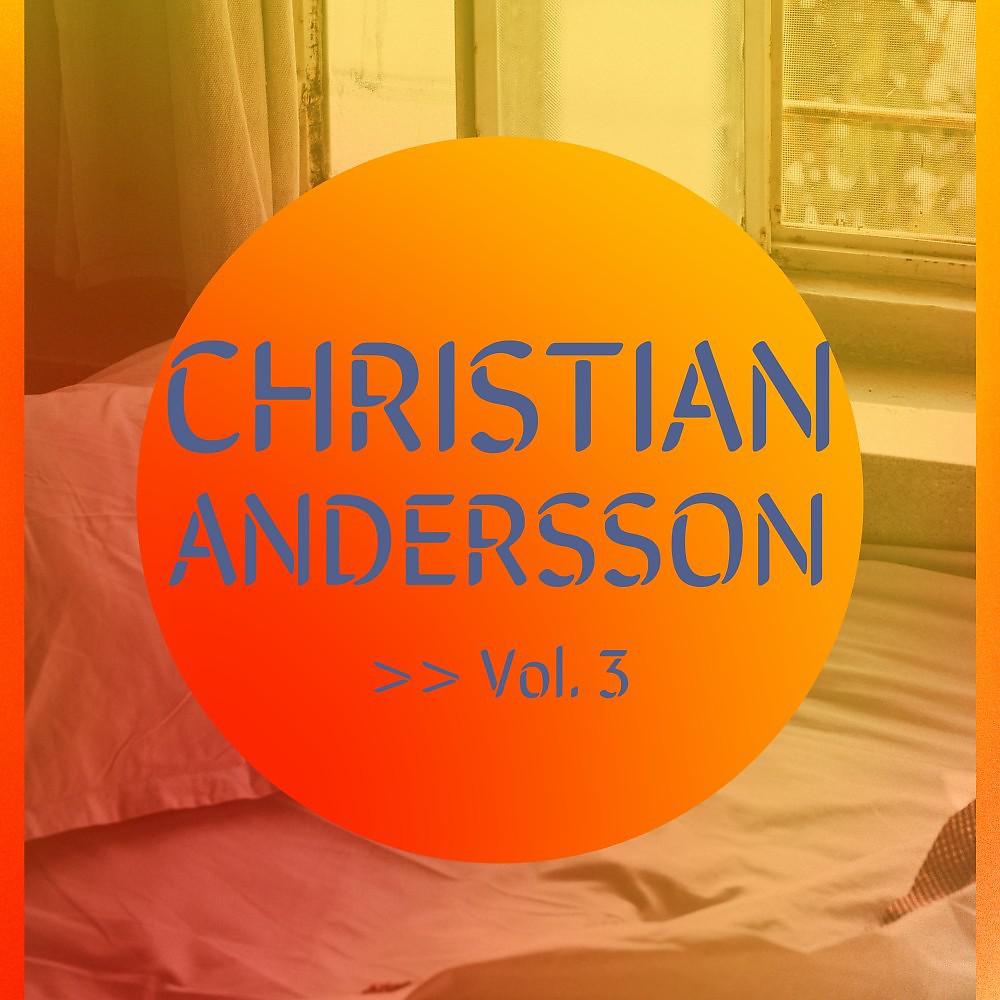 Постер альбома Christian Andersson, Vol. 3