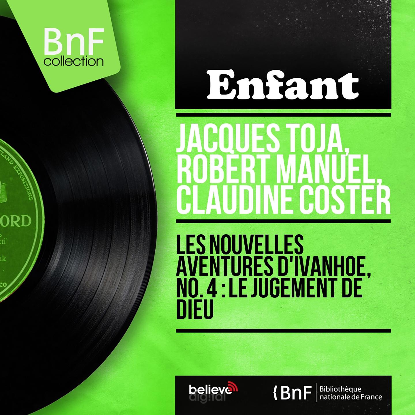 Постер альбома Les nouvelles aventures d'Ivanhoé, no. 4 : Le jugement de Dieu (Mono Version)