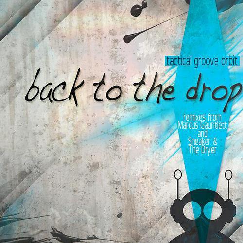 Постер альбома Back To The Drop