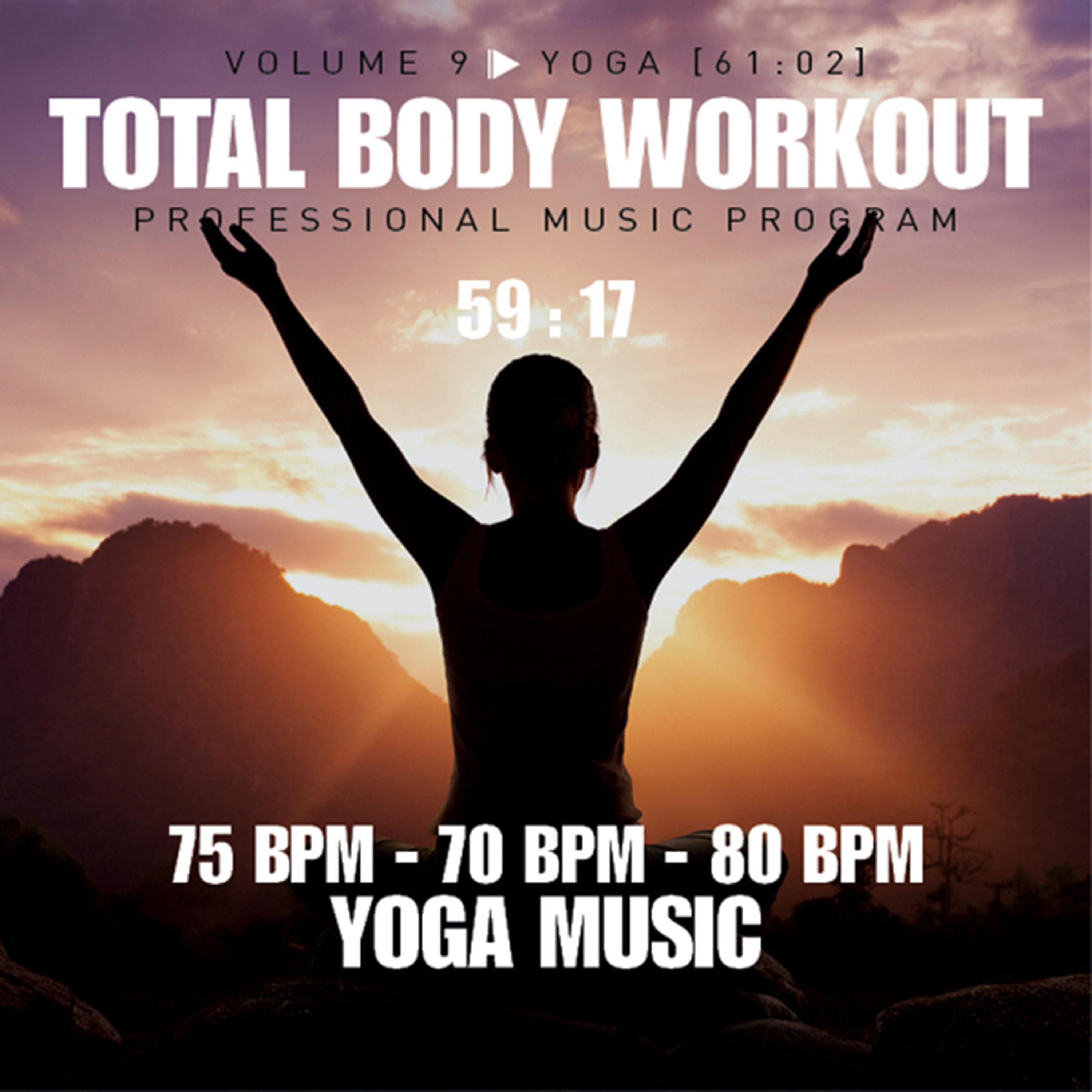 Постер альбома Total Body Workout Vol. 9 - Yoga (75bpm-70bpm-80bpm)