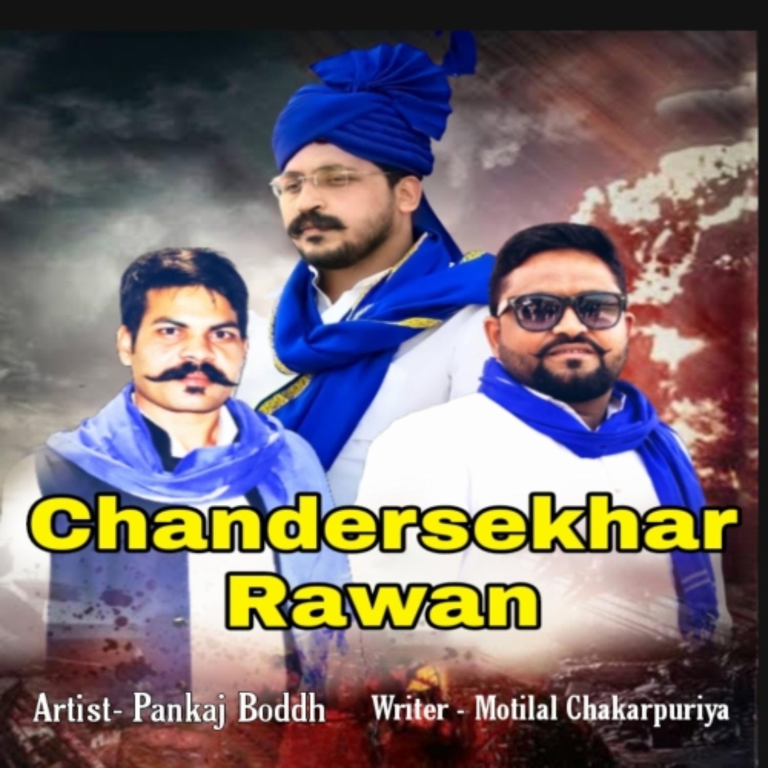 Постер альбома Chandersekhar Rawan