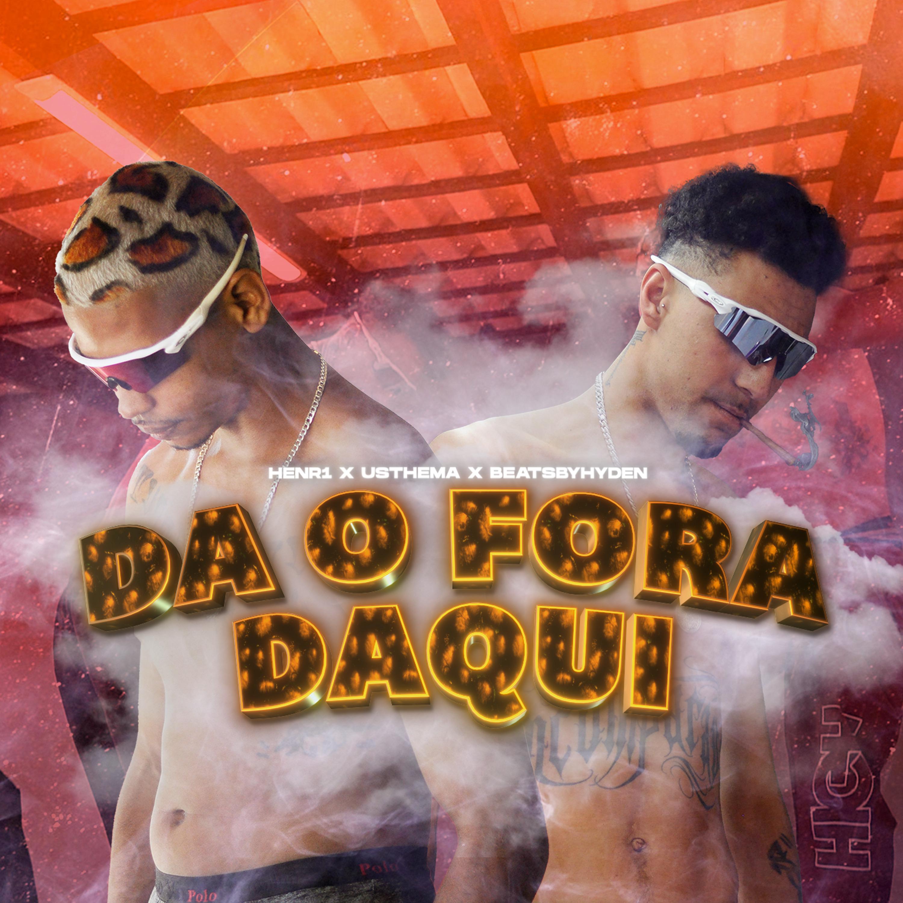 Постер альбома Da o Fora Daqui
