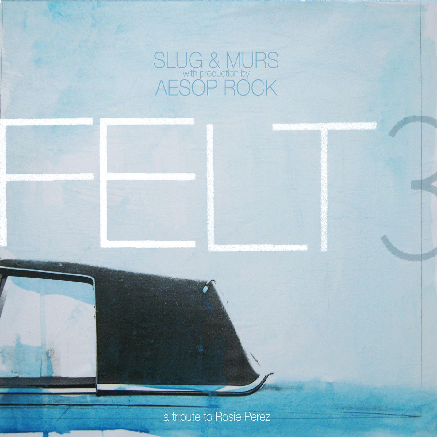 Постер альбома Felt 3: A Tribute To Rosie Perez [Deluxe Edition]