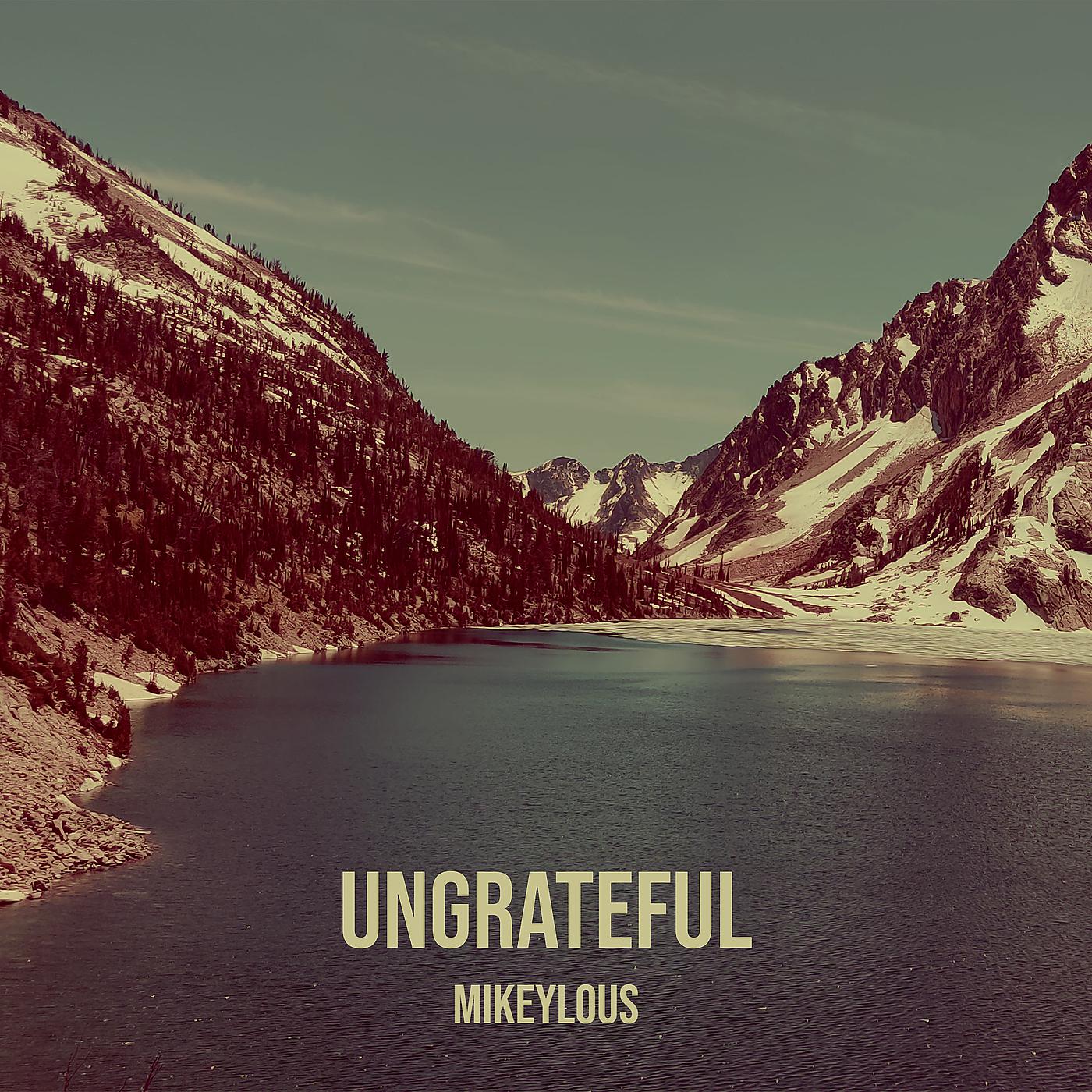 Постер альбома Ungrateful