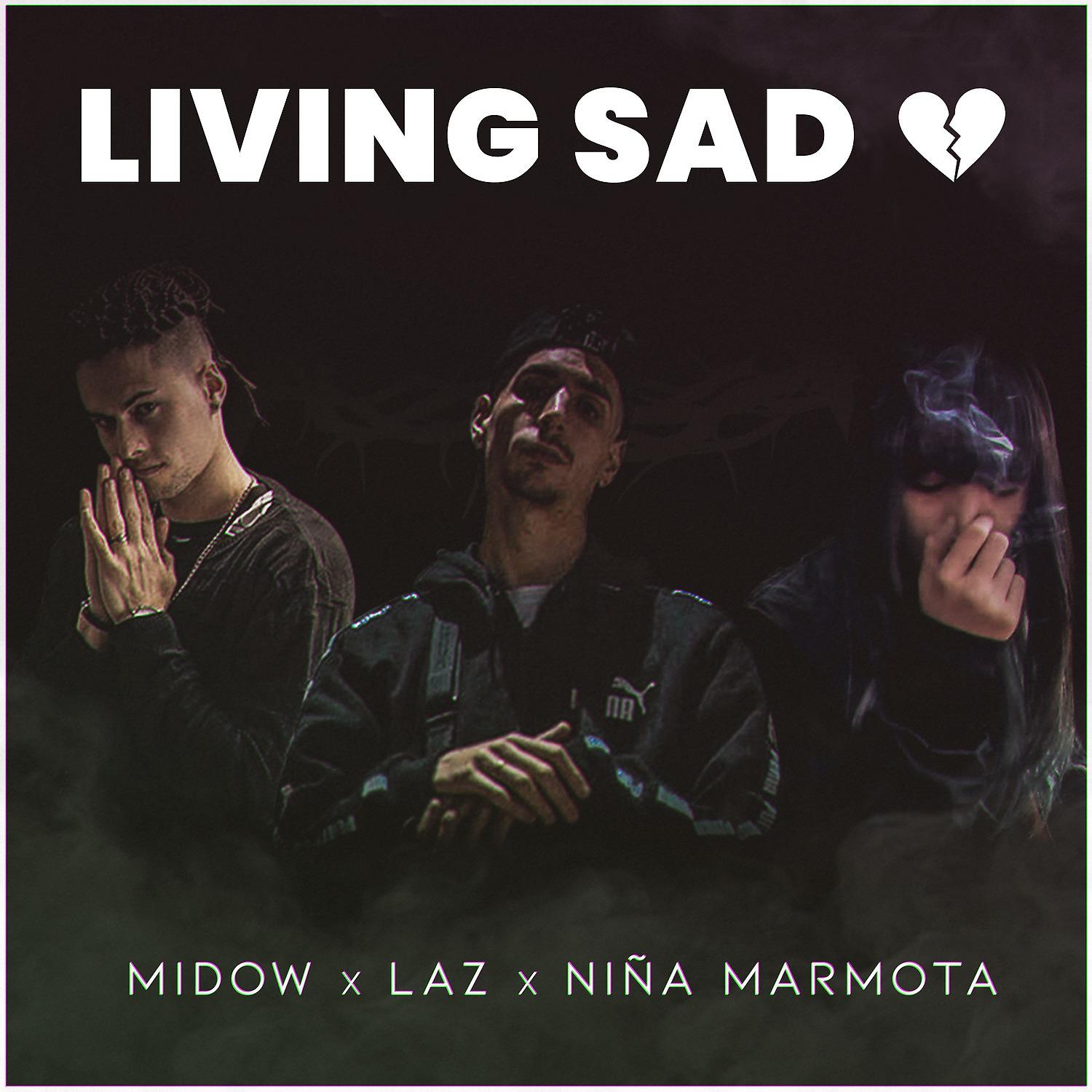 Постер альбома Living Sad