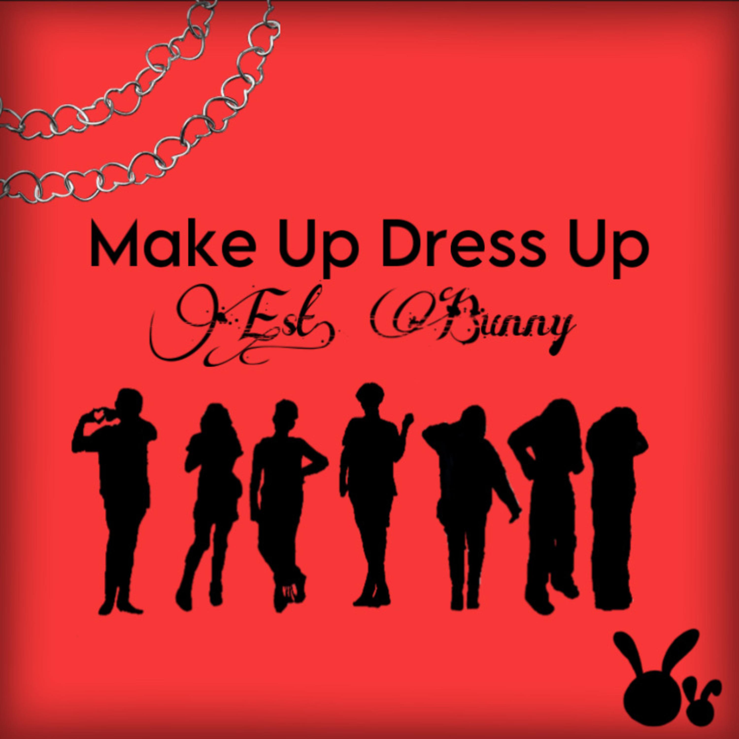 Постер альбома Make Up Dress Up