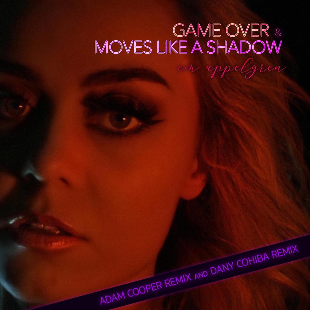 Постер альбома Game Over / Moves Like A Shadow (Remixes)