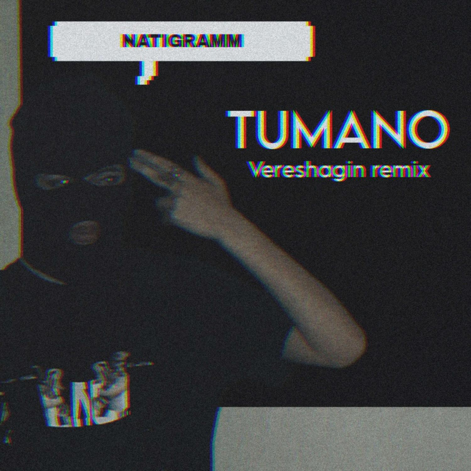 Постер альбома TUMANO (Vereshagin remix)