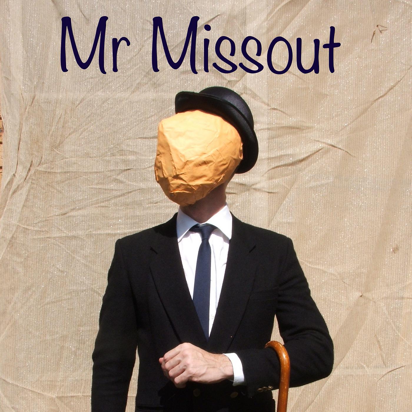 Постер альбома Mr Missout