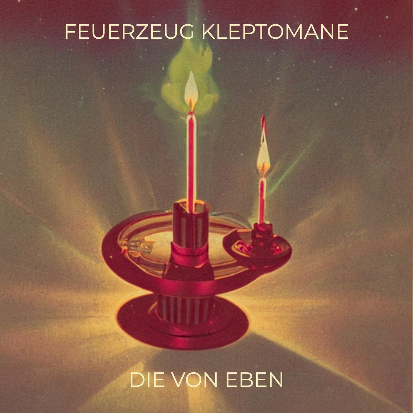 Постер альбома Feuerzeug Kleptomane