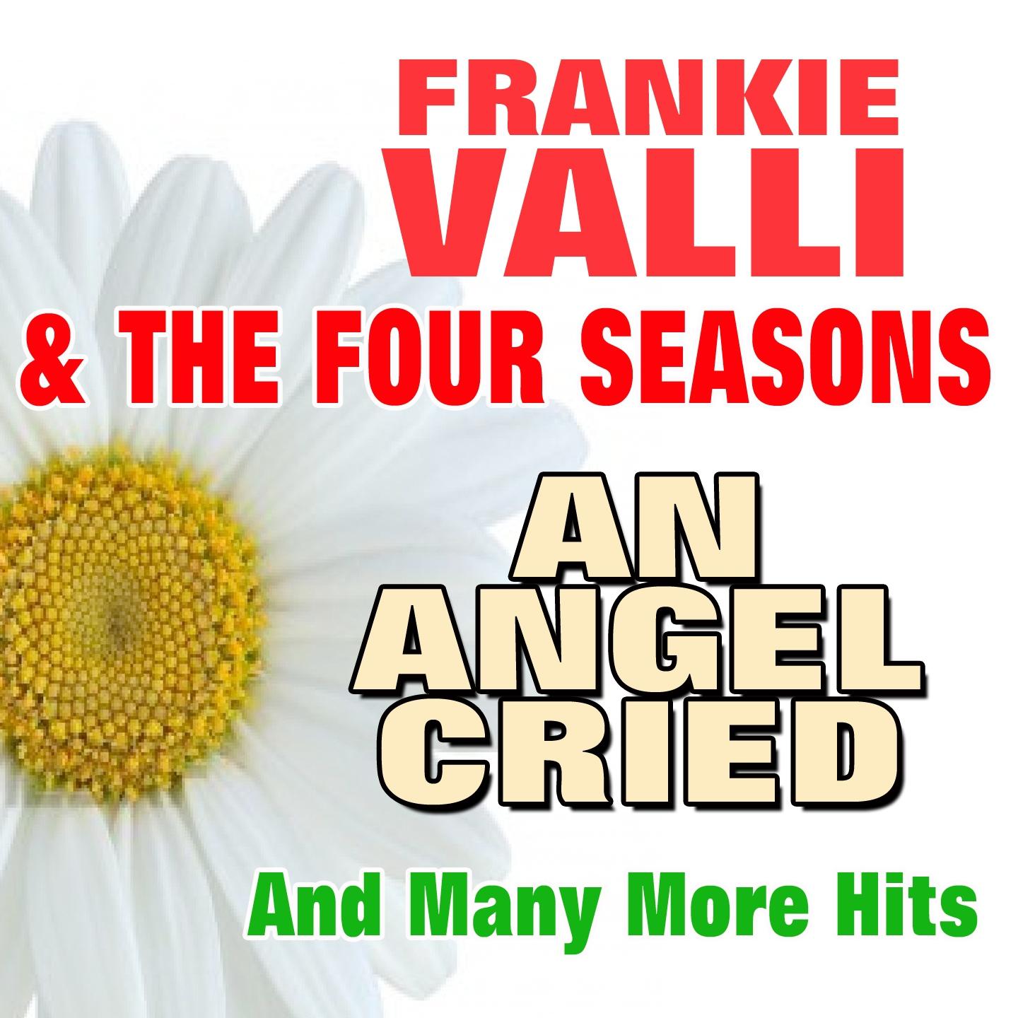 Постер альбома An Angel Cried (And Many More Hits)