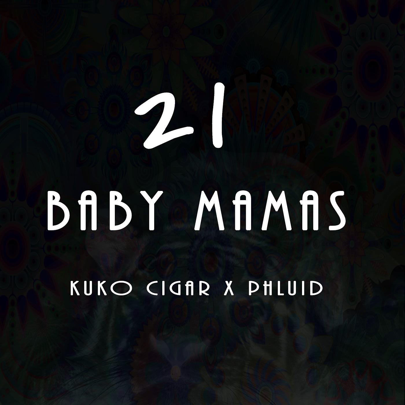 Постер альбома 21 Baby Mammas