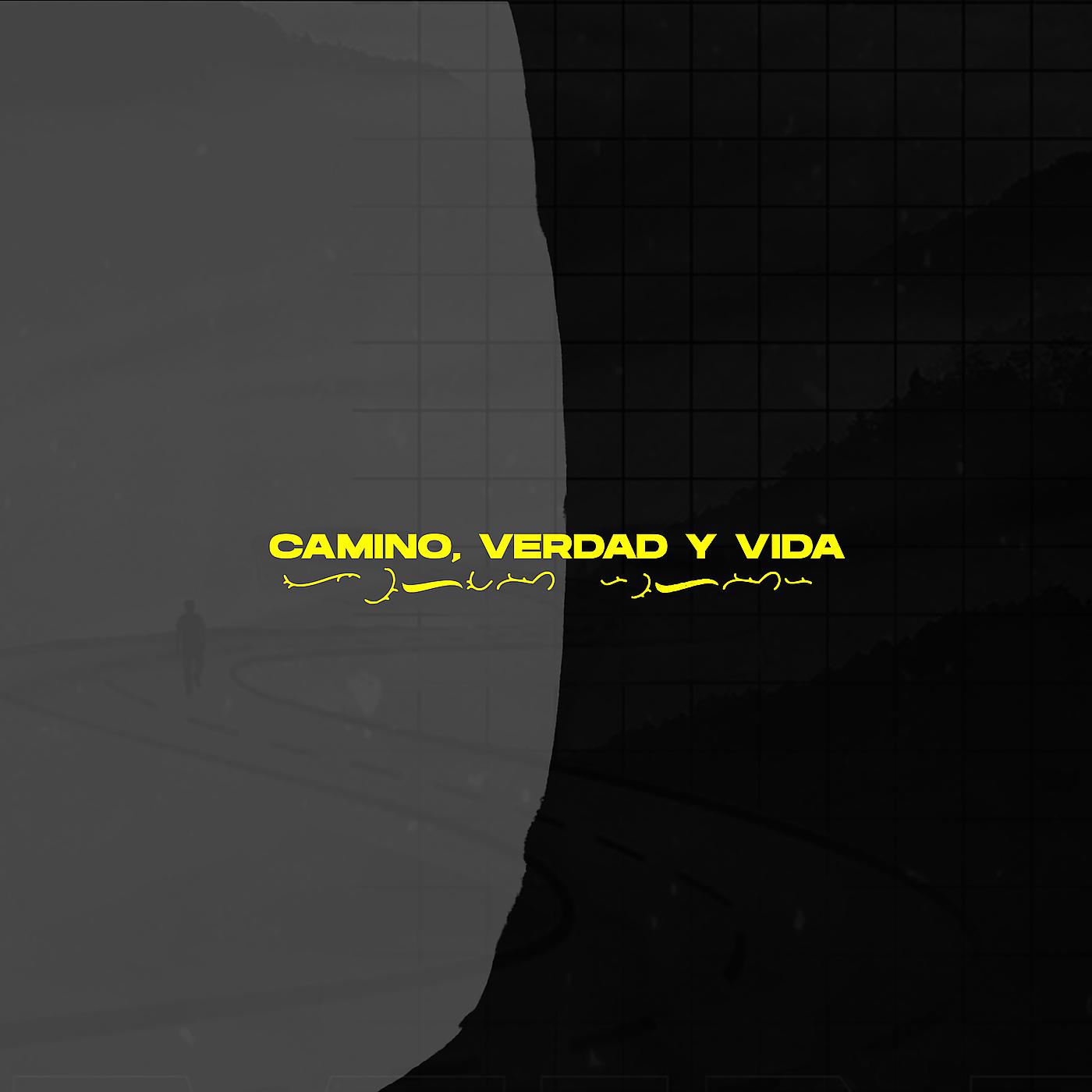 Постер альбома Camino, Verdad Y Vida