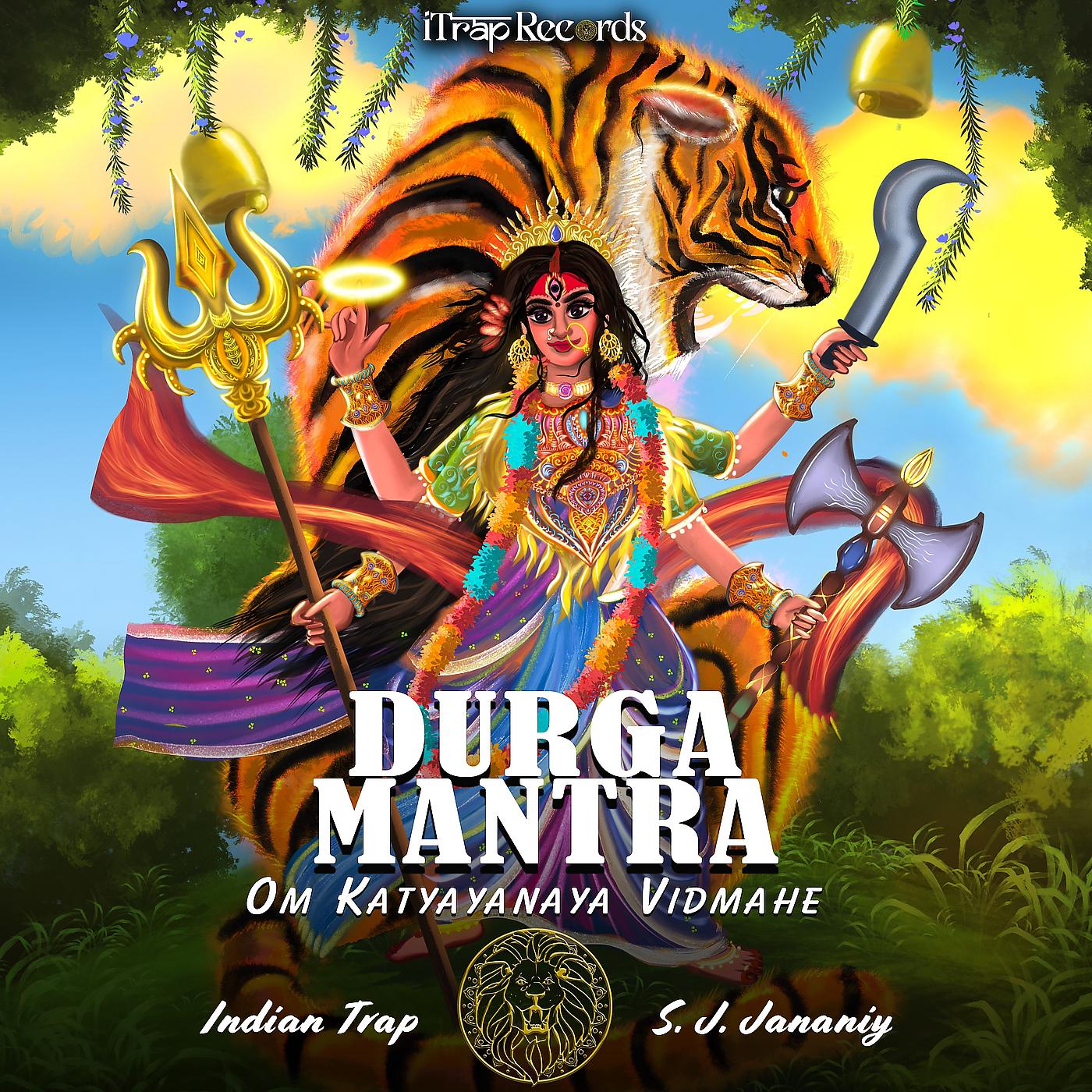 Постер альбома Durga Mantra (Om Katyayanaya Vidmahe)
