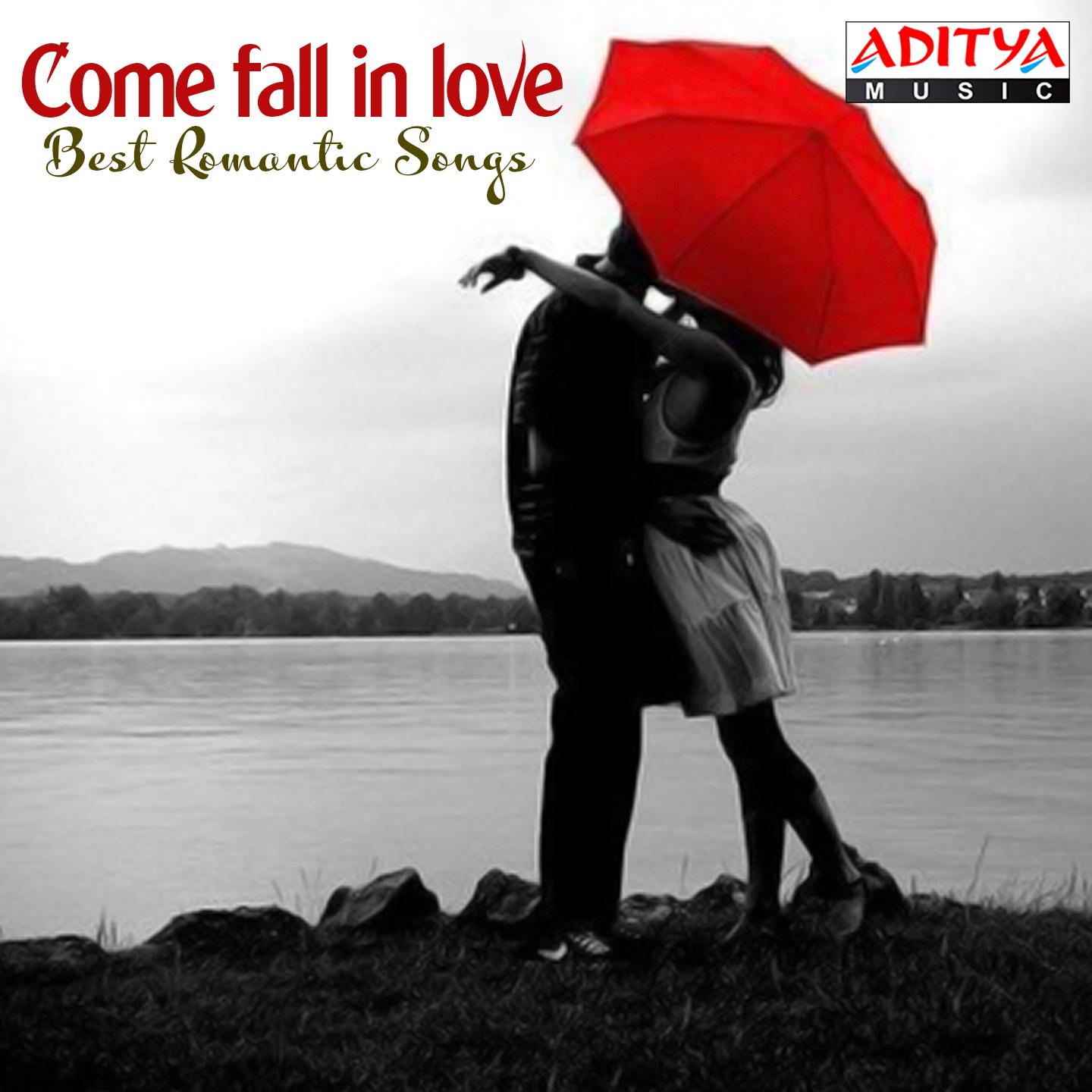 Постер альбома Come Fall in Love - Best Romantic Songs