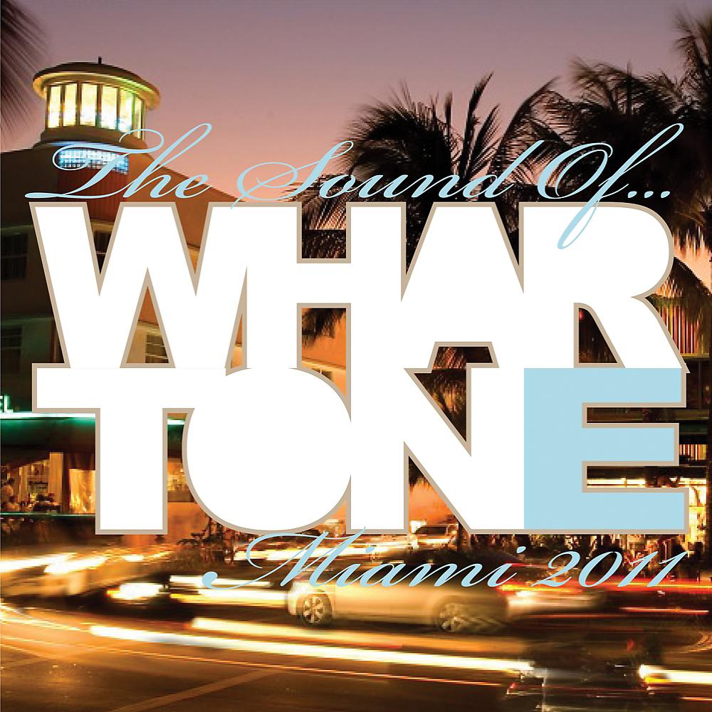 Постер альбома The Sound Of Whartone Miami 2011
