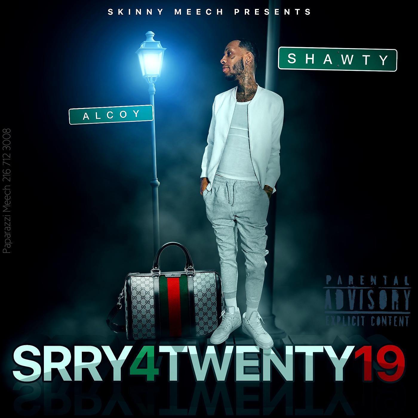 Постер альбома Srry 4 Twenty 19
