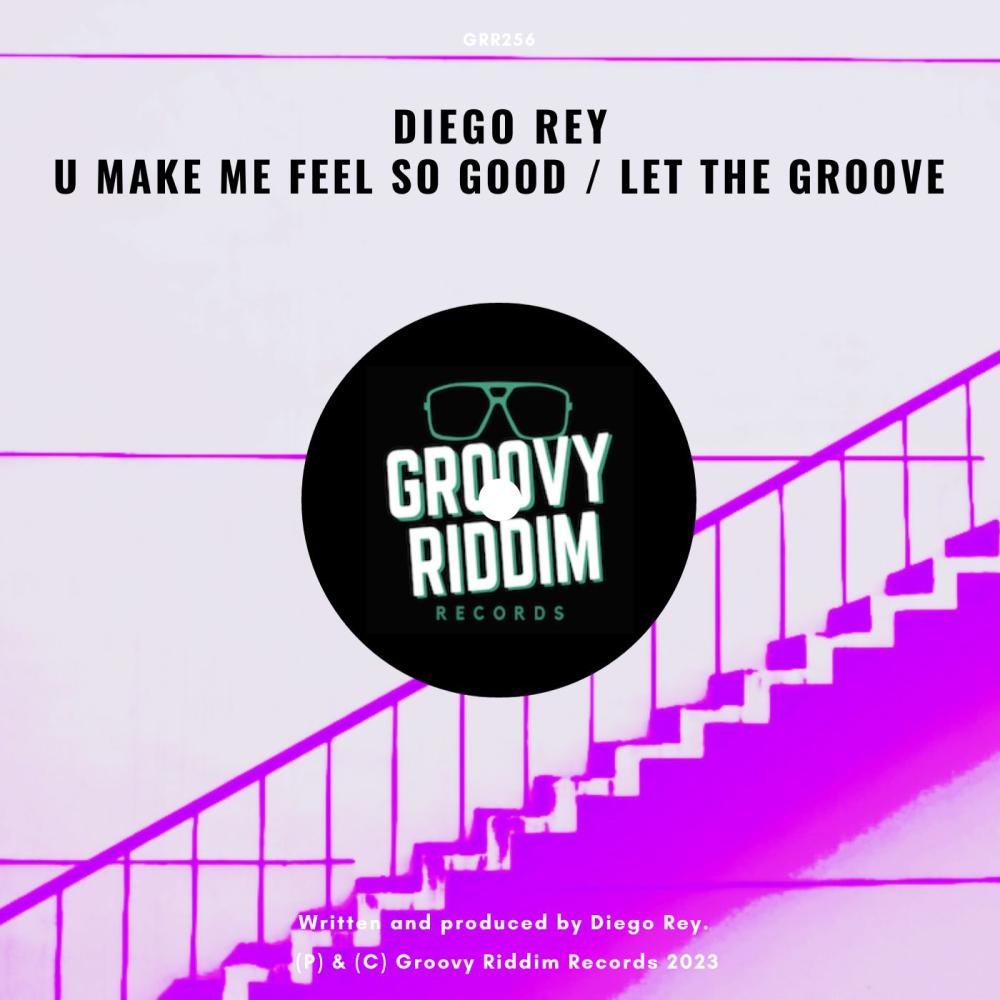 Постер альбома U Make Me Feel So Good / Let The Groove