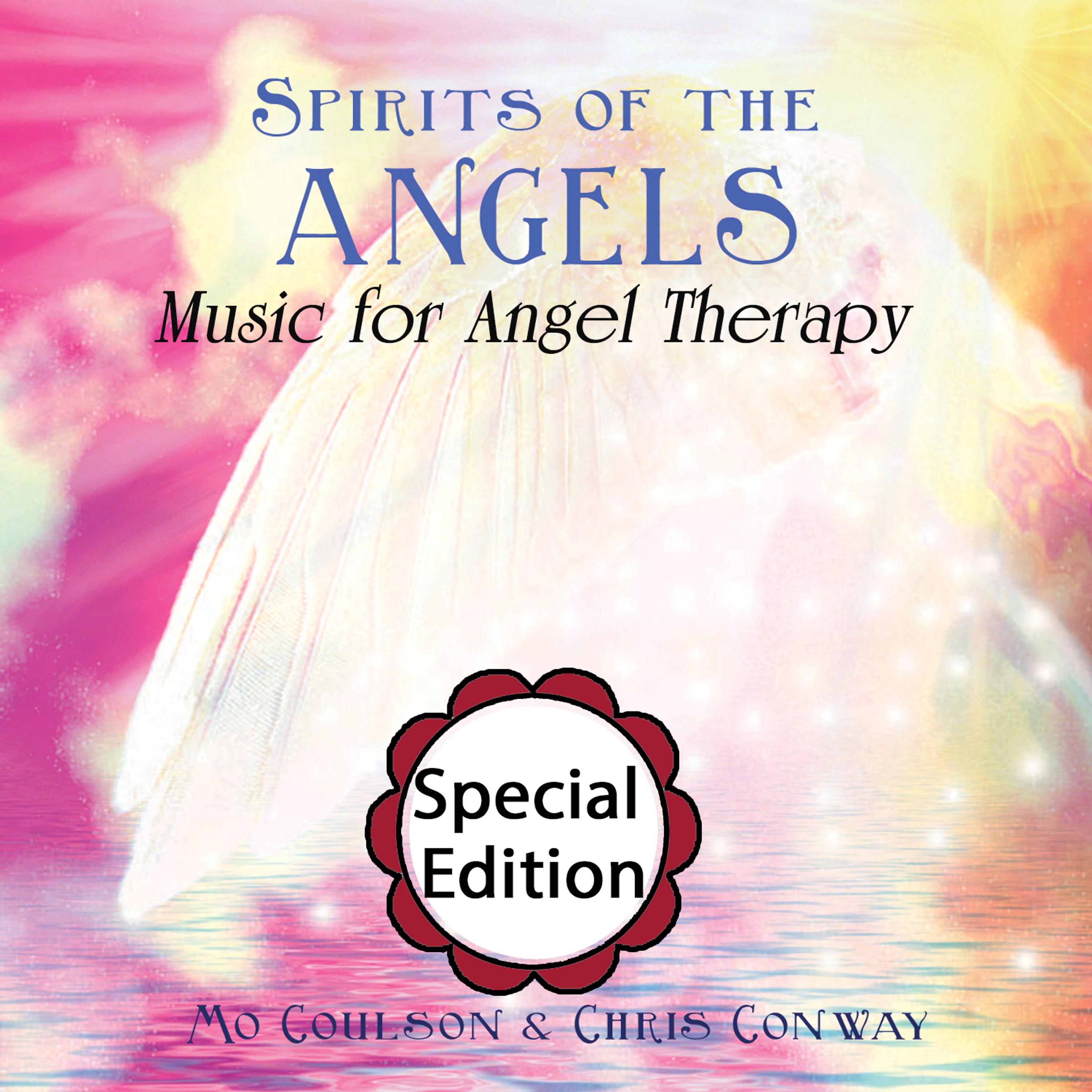 Постер альбома Spirits of the Angels: Music for Angel Therapy: Special Edition