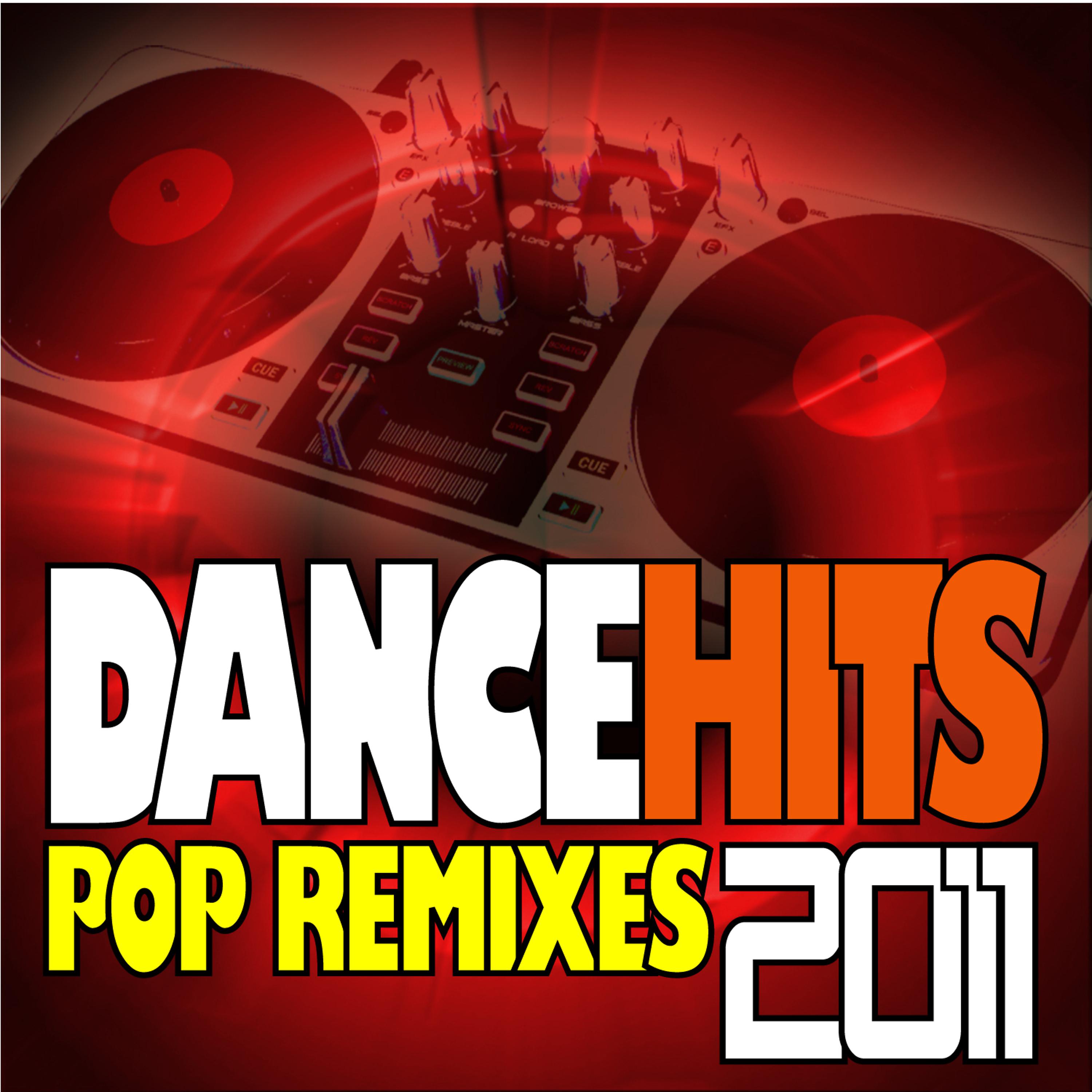 Постер альбома DanceHits 2011- Pop Remixes