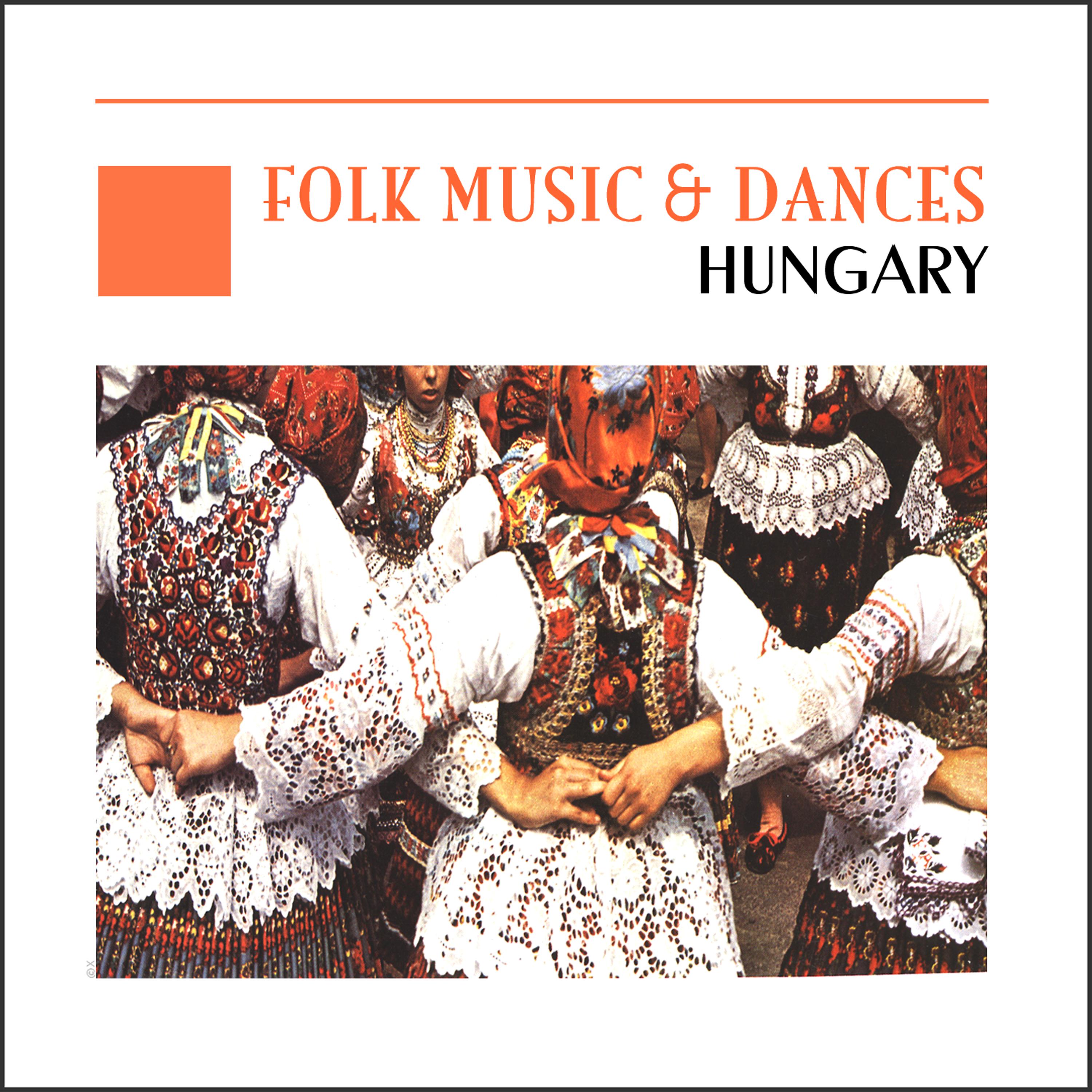 Постер альбома Folk Music & Dances - Hungary