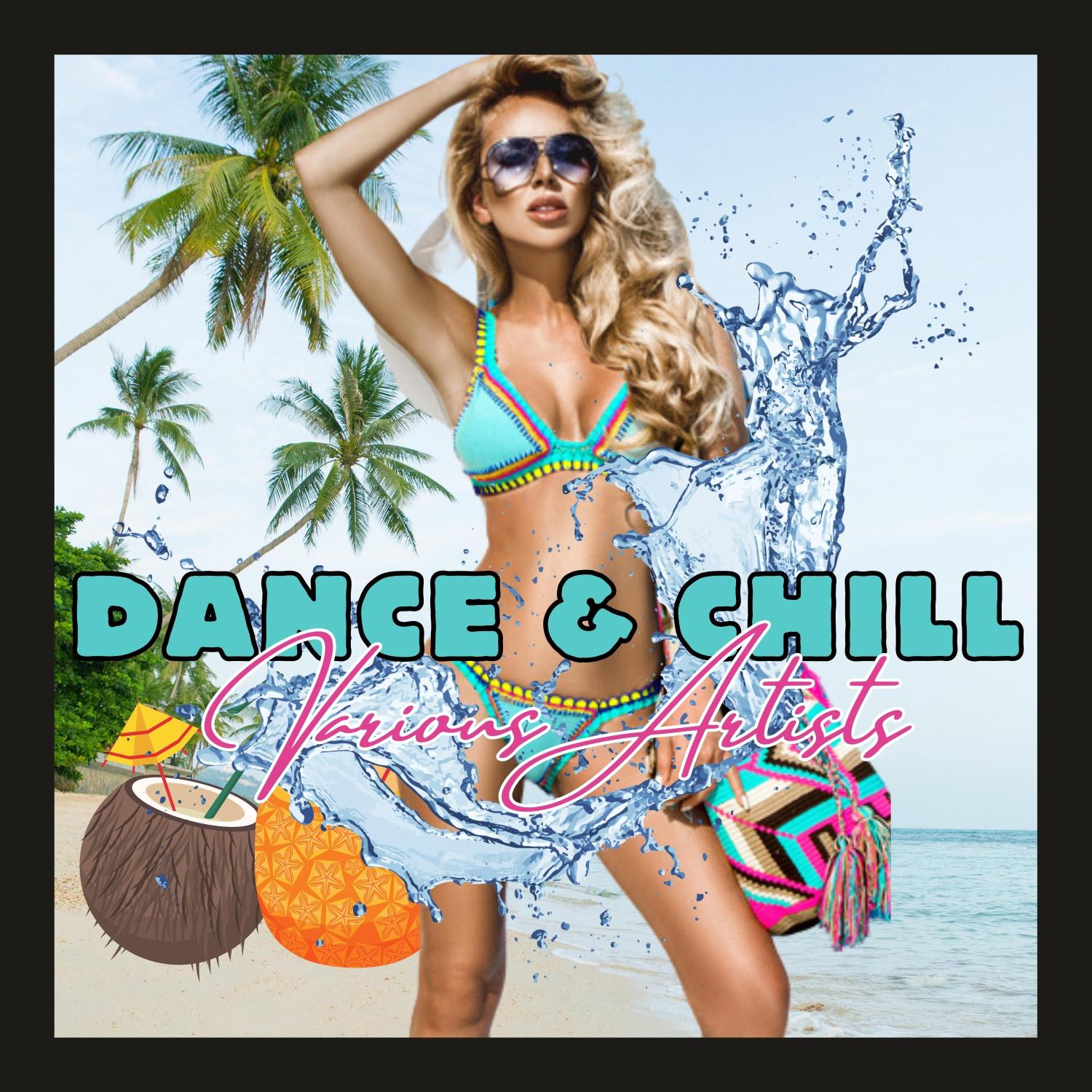 Постер альбома Dance & Chill