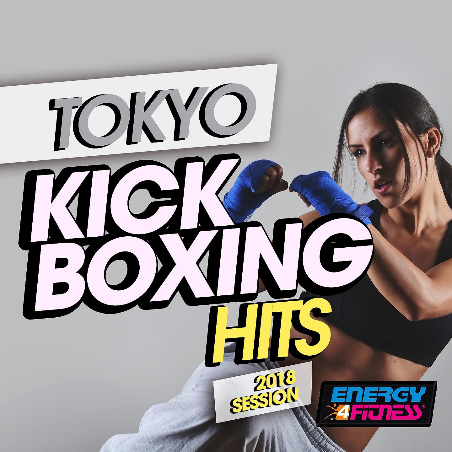 Постер альбома Tokyo Kick Boxing Hits 2018 Session