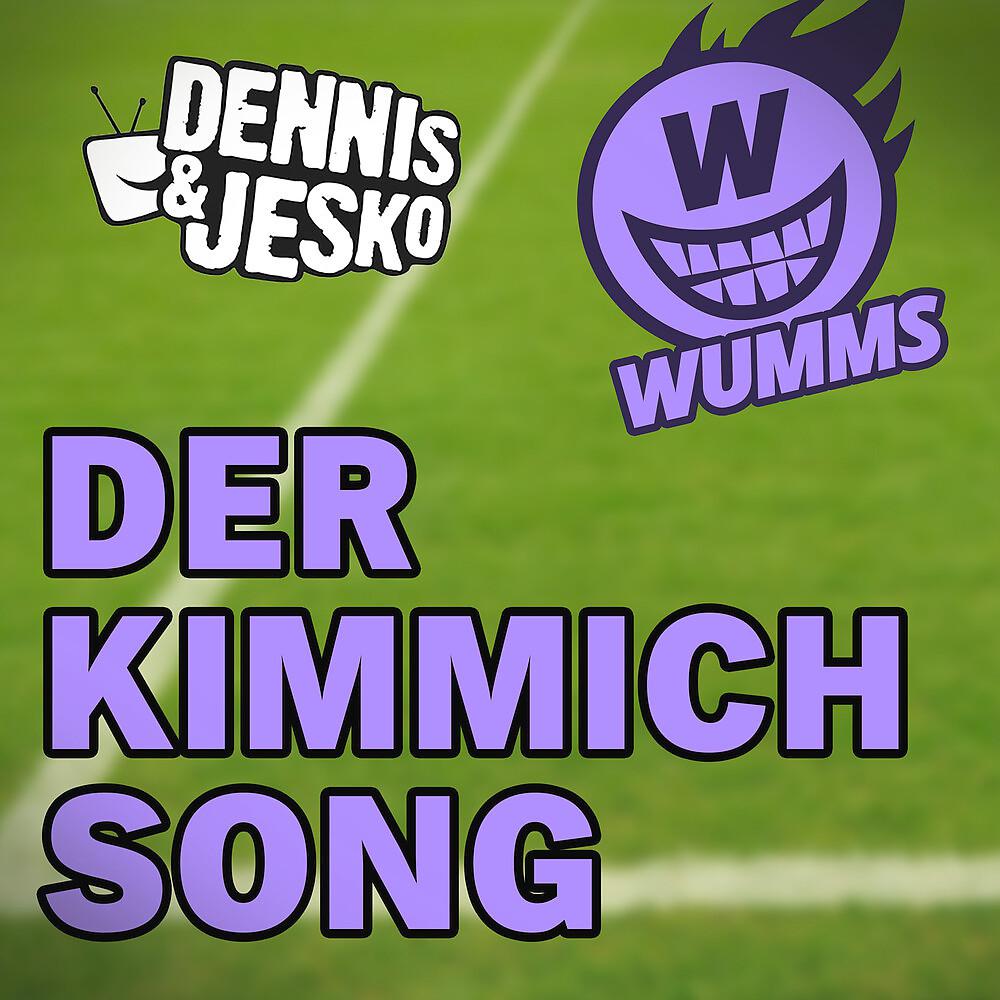 Постер альбома Der Kimmich Song