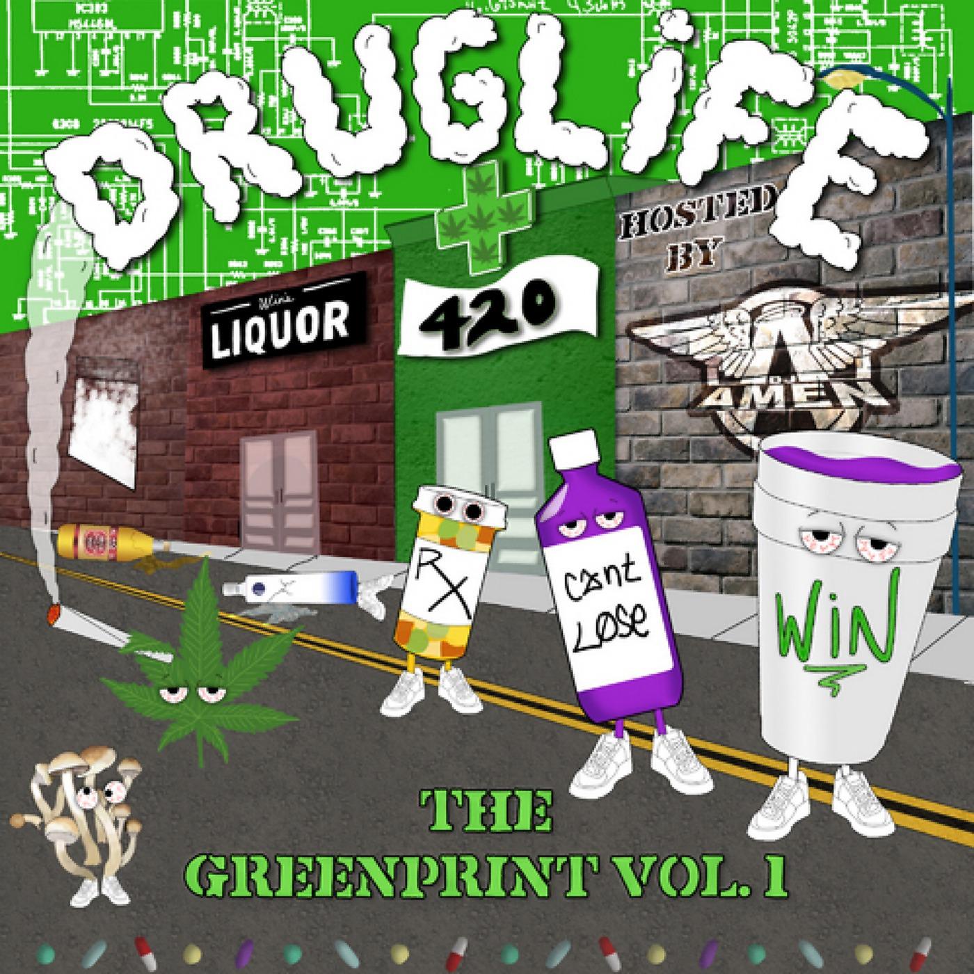 Постер альбома Druglife: The Greenprint, Vol. 1