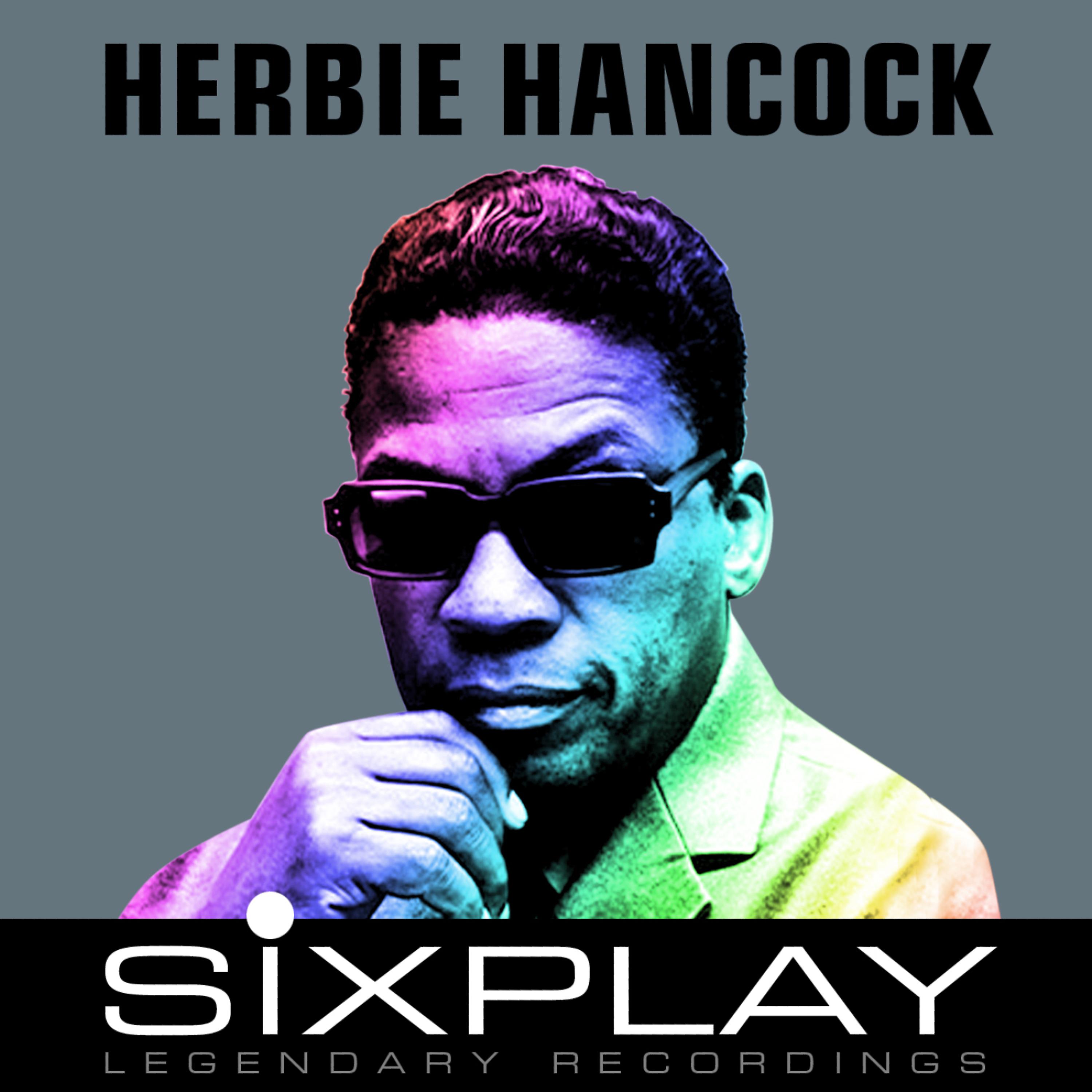 Постер альбома Six Play: Herbie Hancock - EP