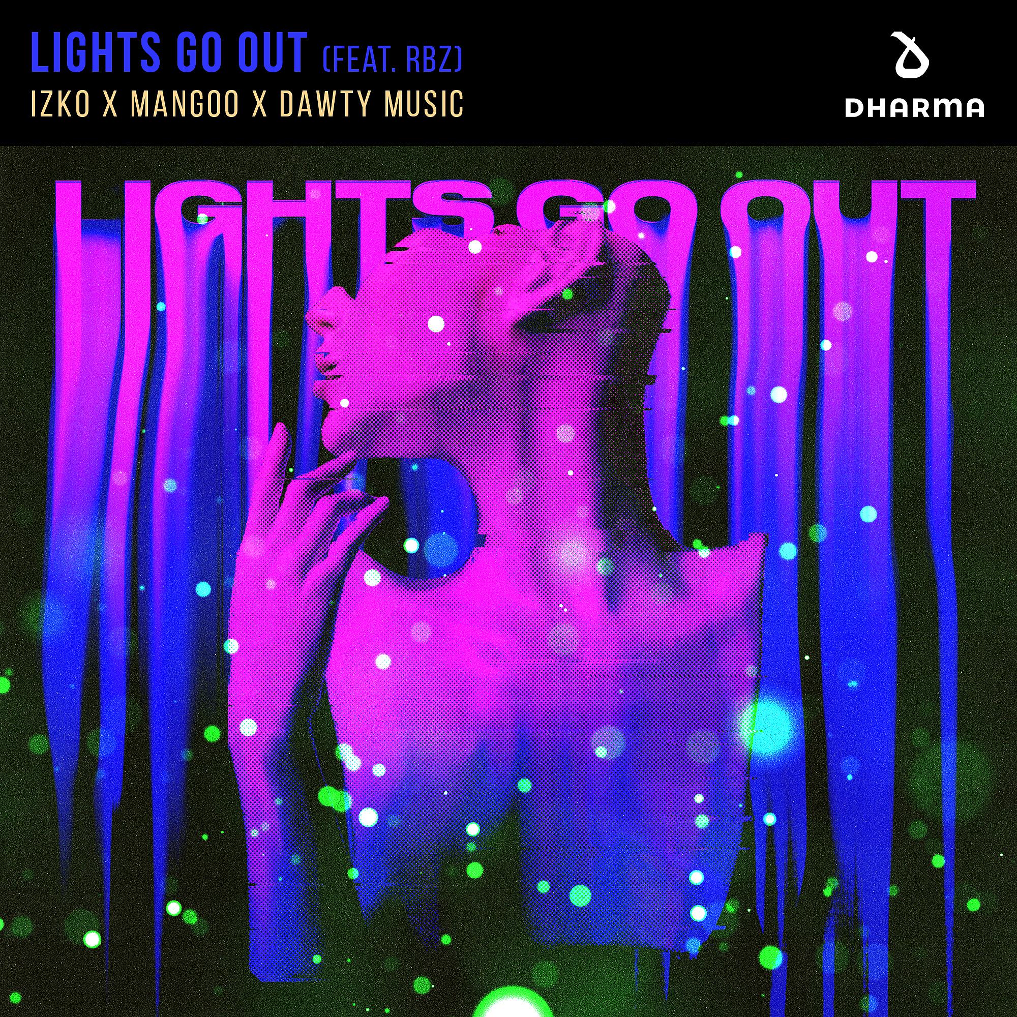 Постер альбома Lights Go Out (feat. RBZ)