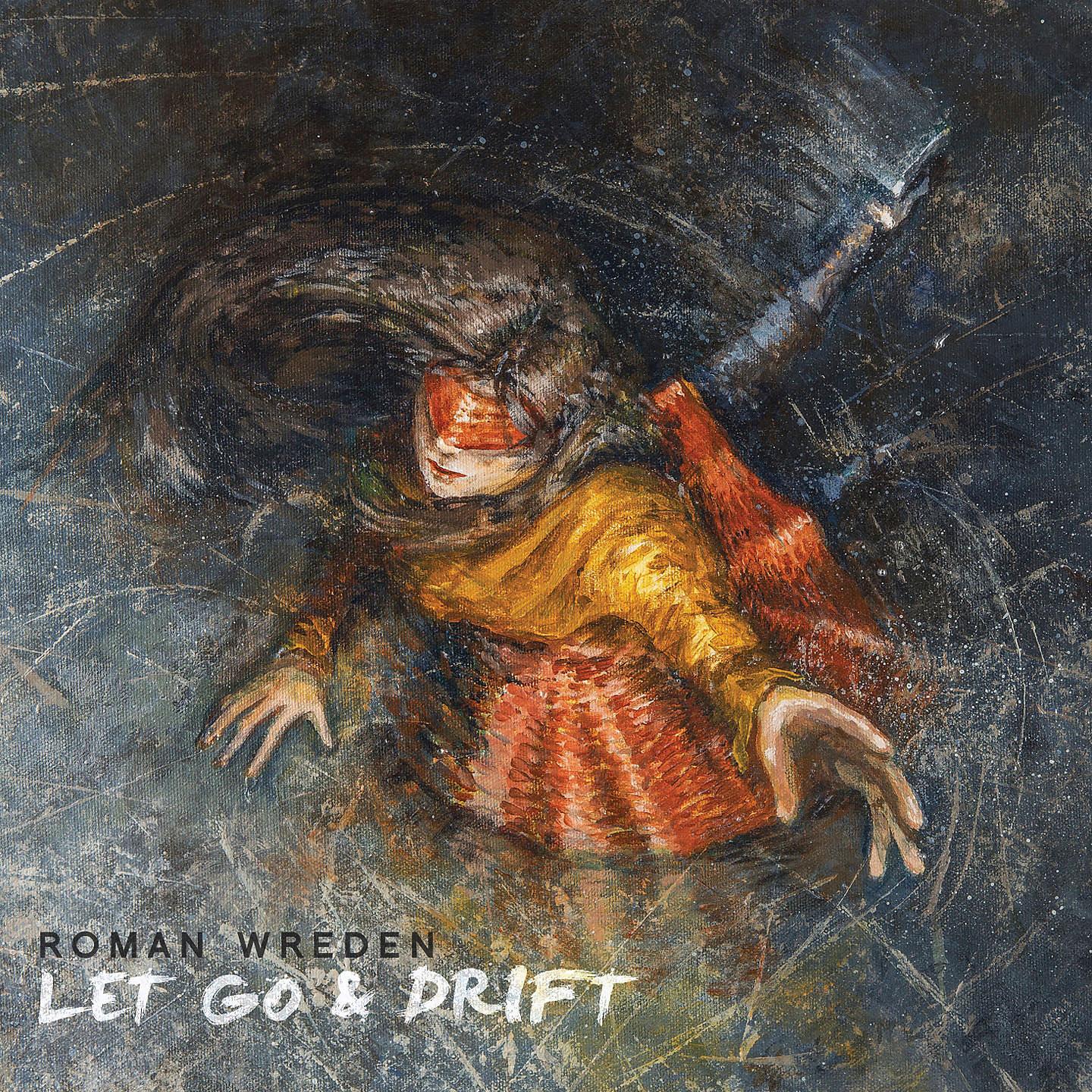 Постер альбома Let Go & Drift