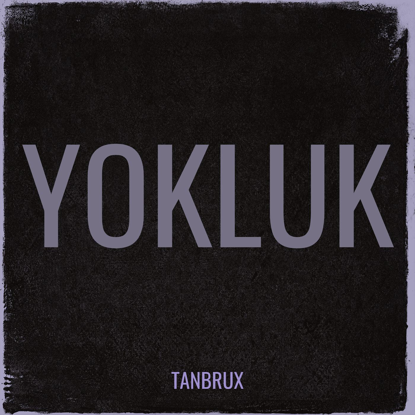 Постер альбома Yokluk