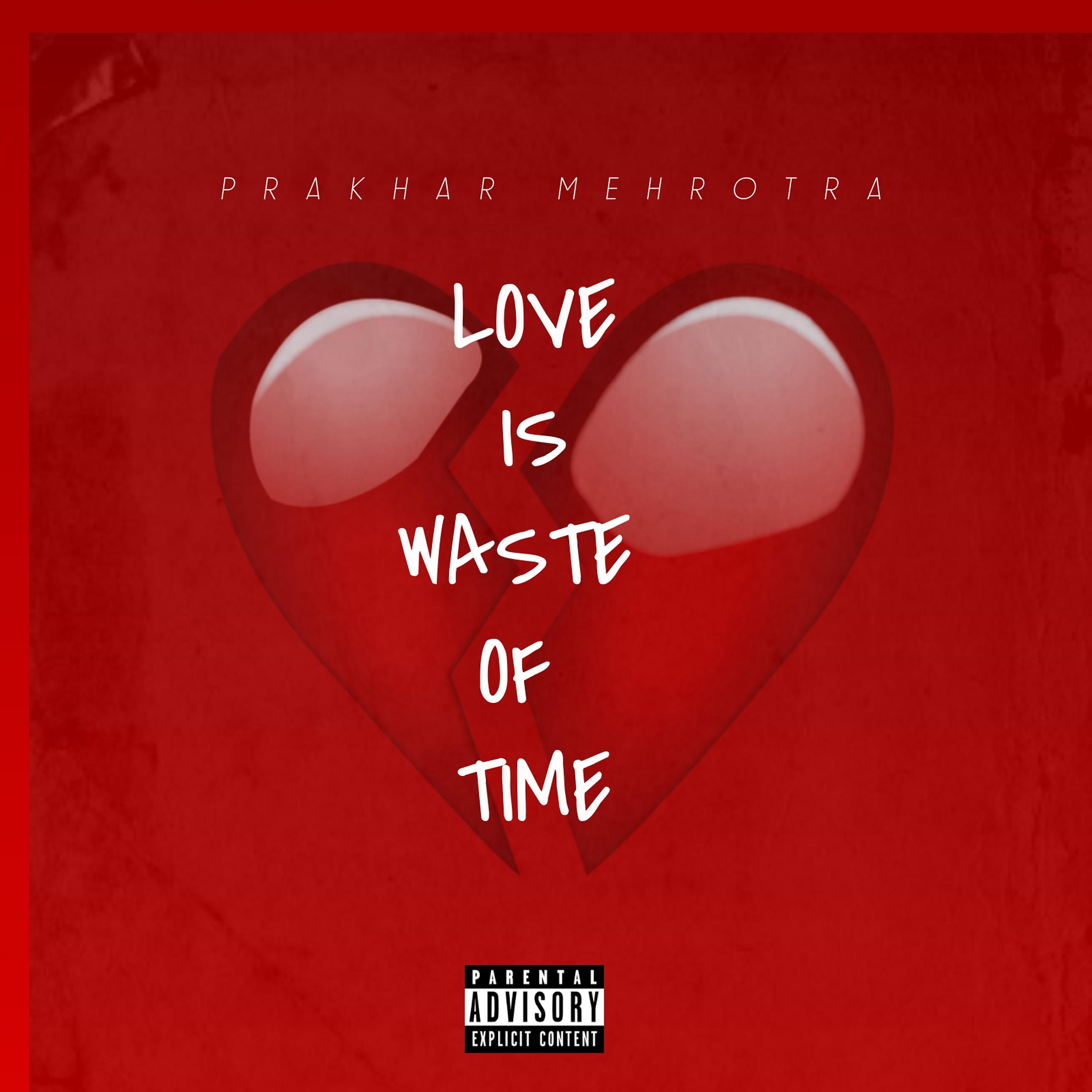 Постер альбома Love Is Waste of Time