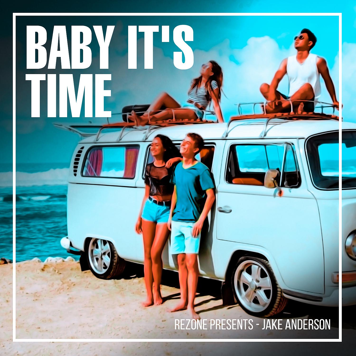 Постер альбома Baby It's Time