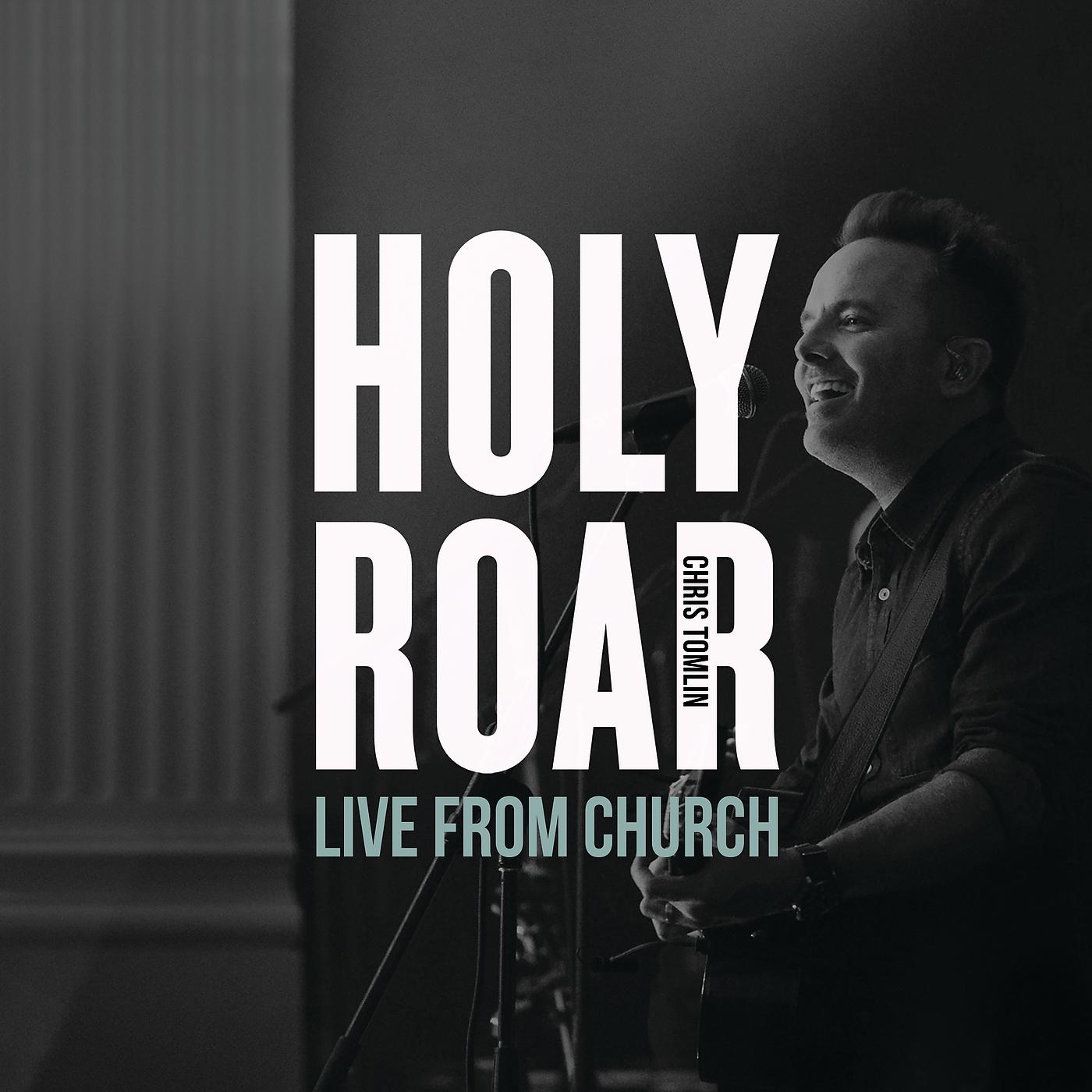 Постер альбома Holy Roar: Live From Church