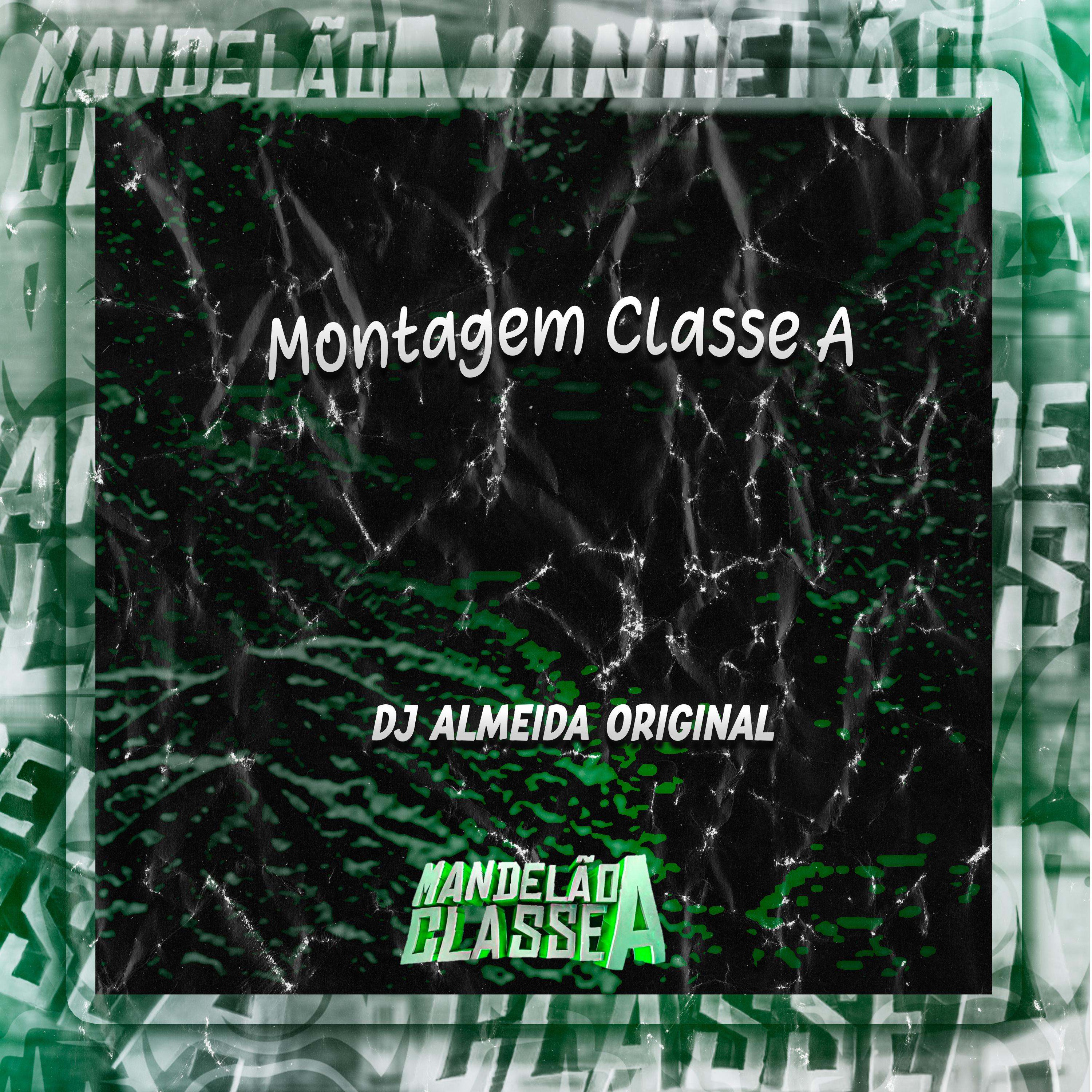 Постер альбома Montagem Classe A