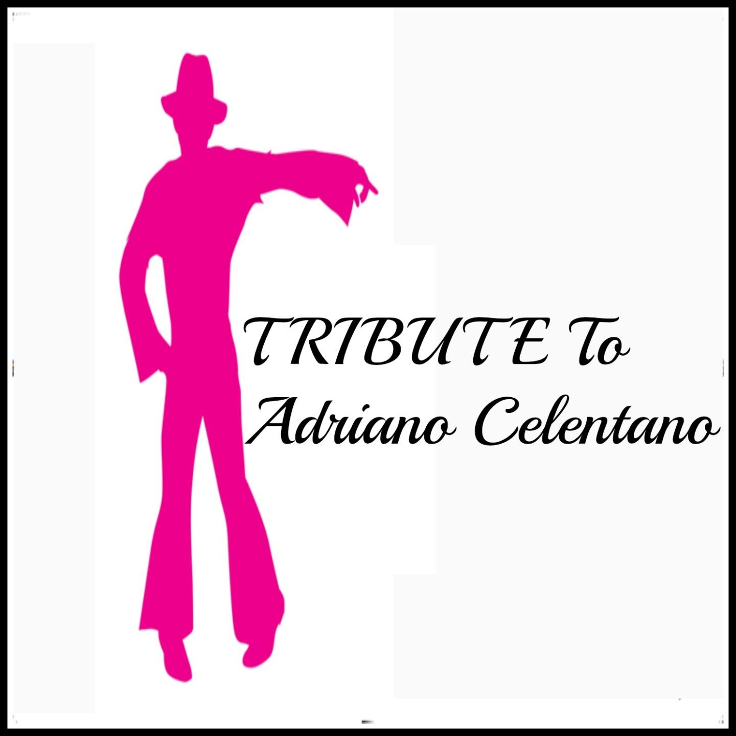 Постер альбома Tribute to Adriano Celentano