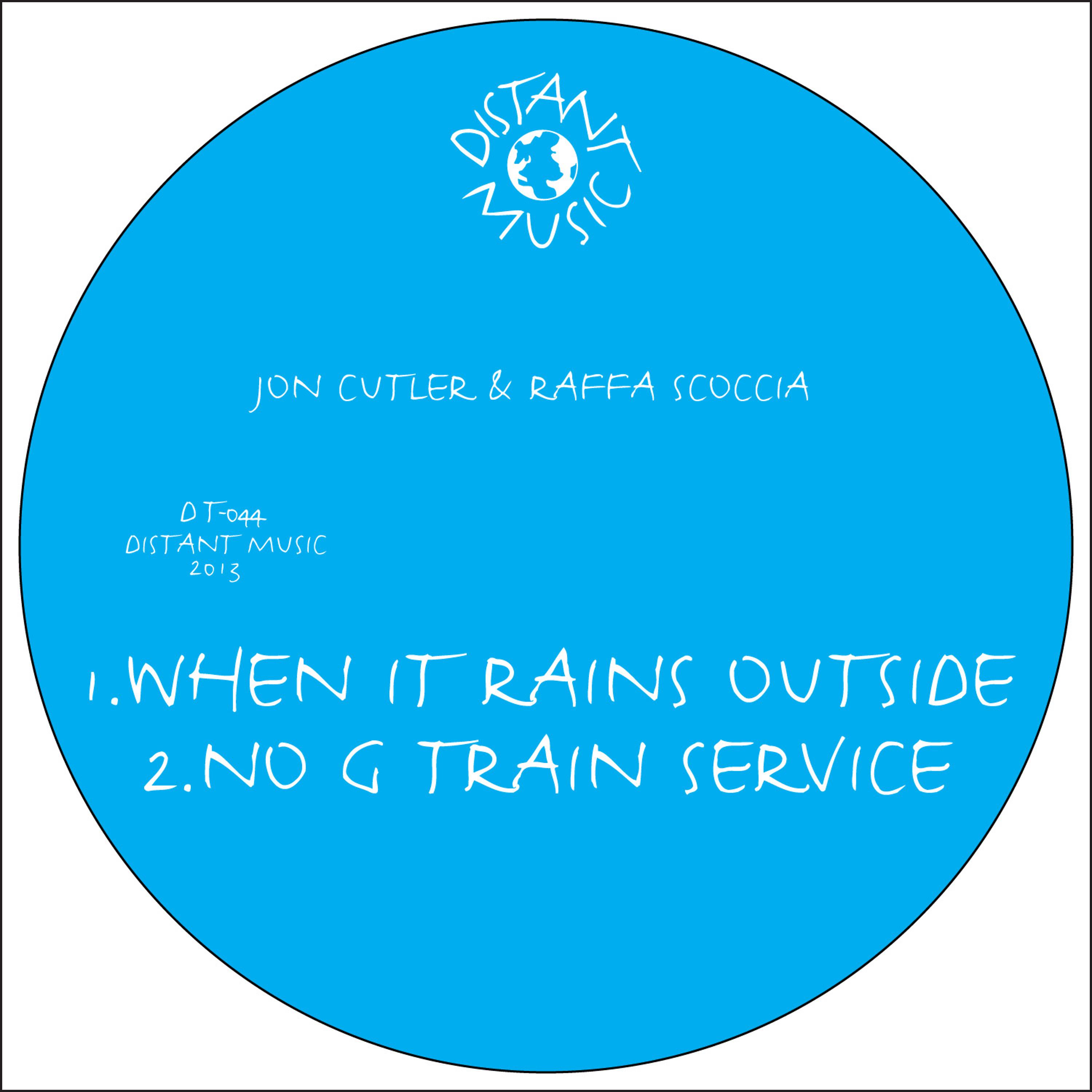 Постер альбома When It Rains Outside / No G Train Service