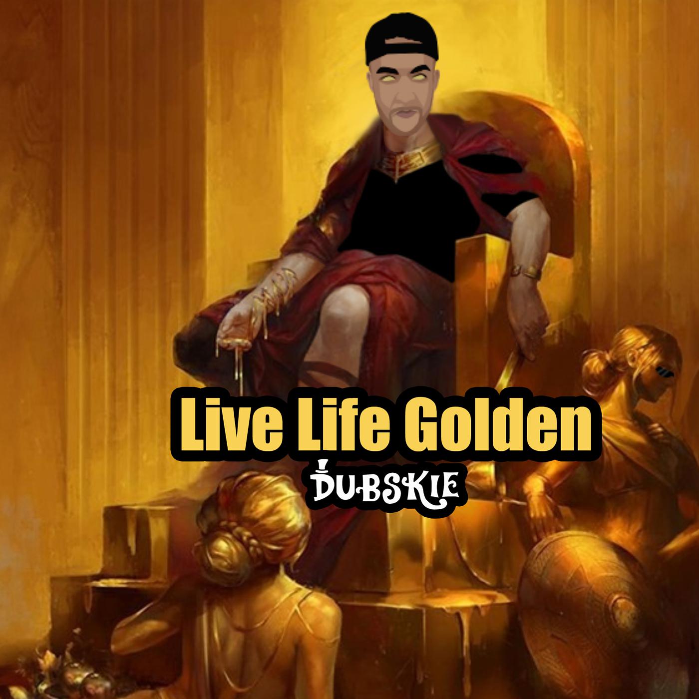 Постер альбома Live Life Golden