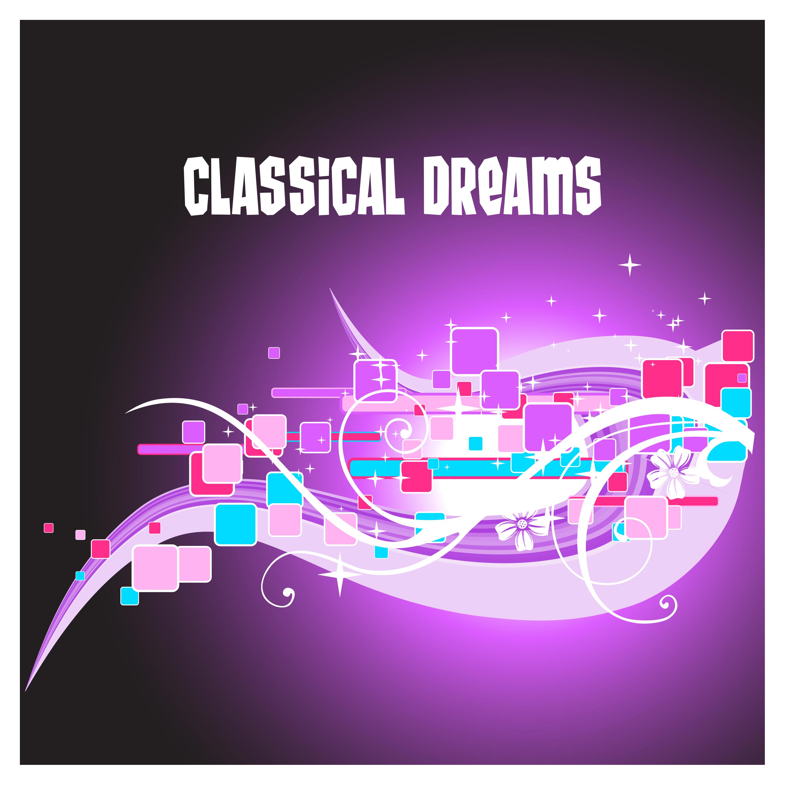 Постер альбома Classical dreams
