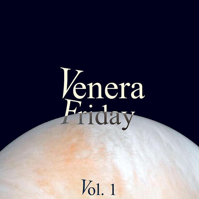 Постер альбома Venera Friday Vol. 1