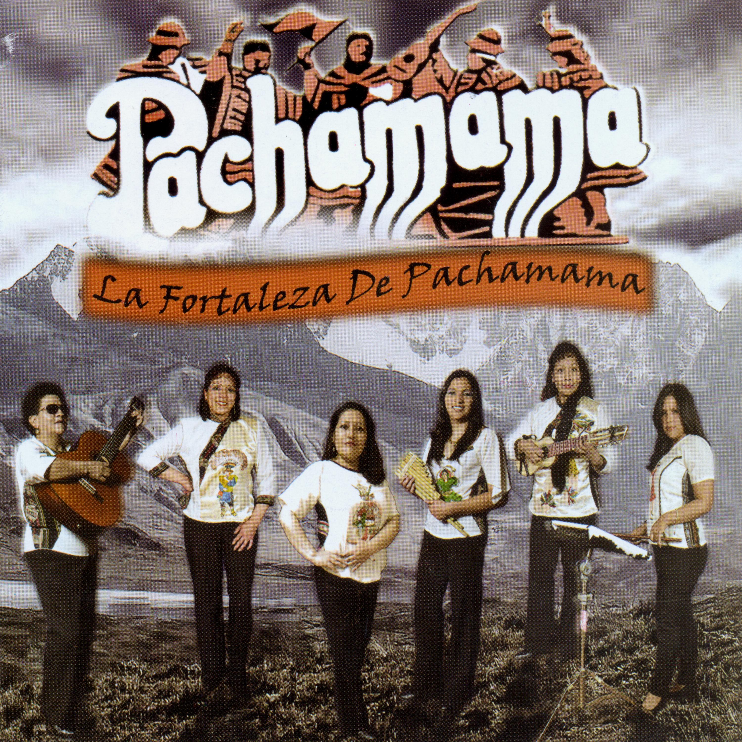 Постер альбома La Fortaleza de Pachamama